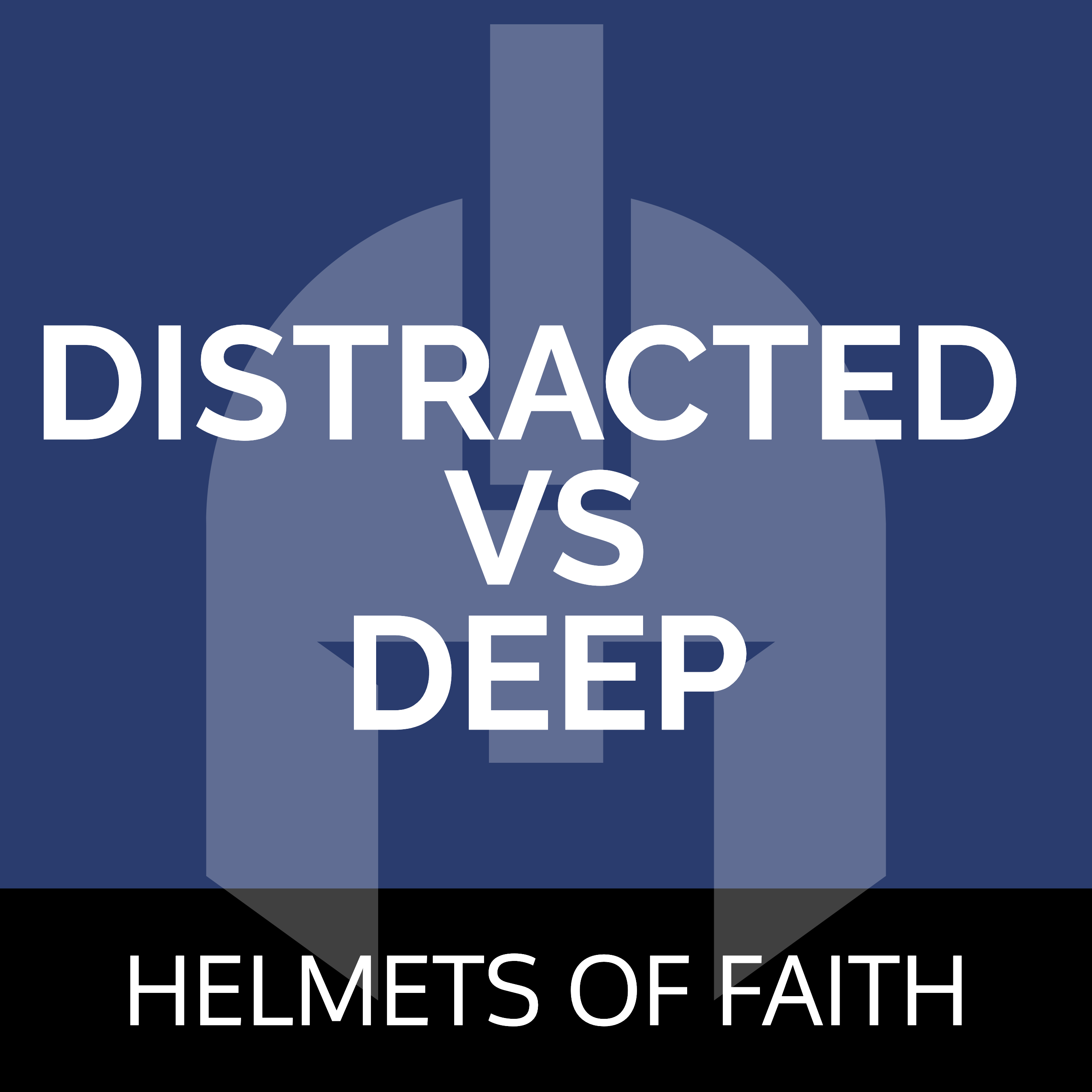 Distracted vs. Deep Distracted vs. Deep