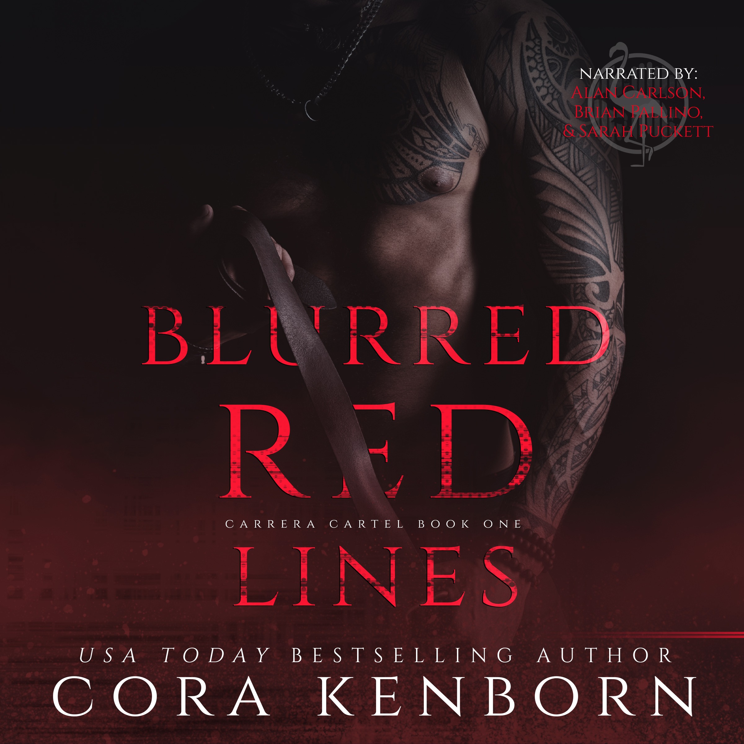 Blurred Red Lines: A Dark Enemies to Lovers Mafia Romance (Carrera Cartel, Book 1)