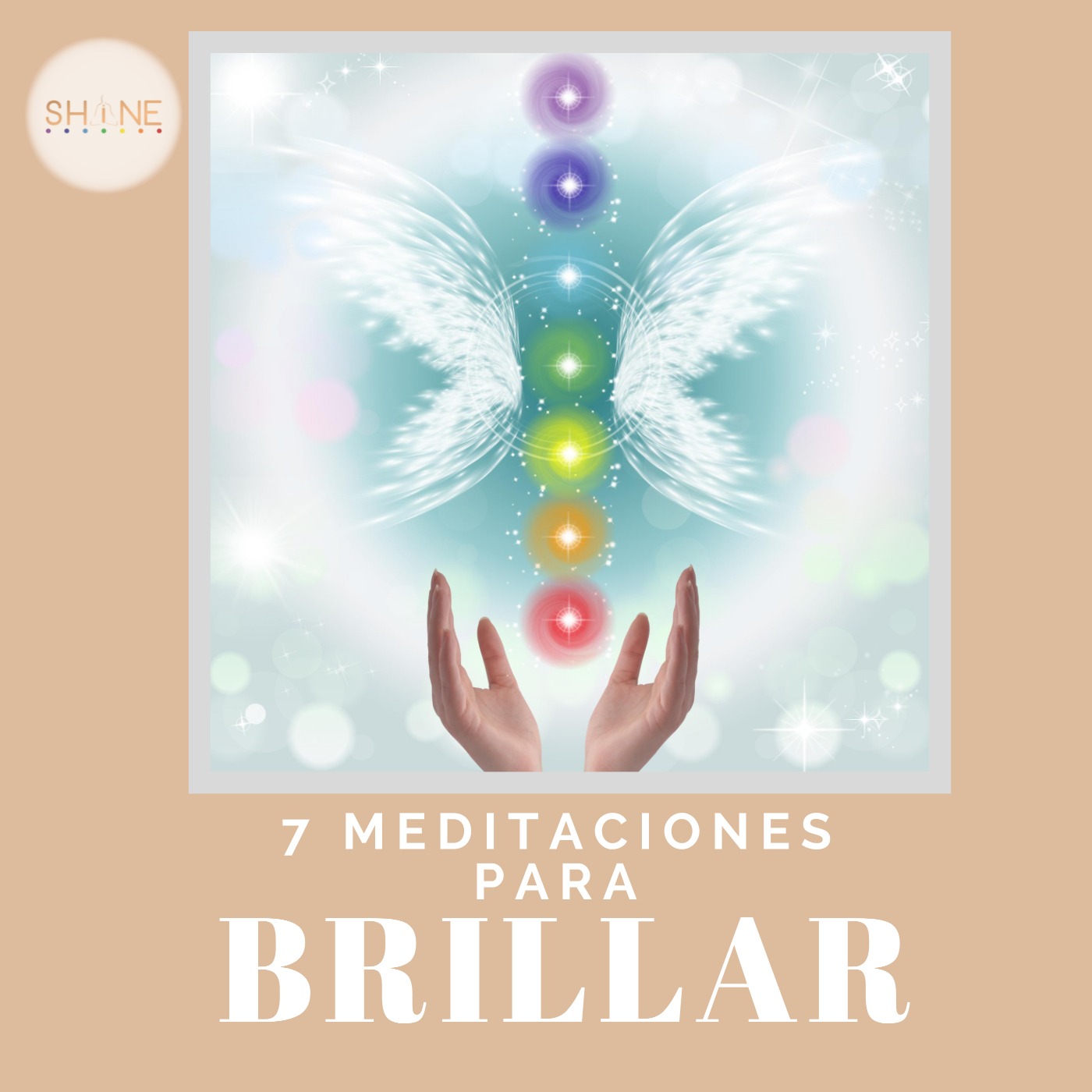 Shine  Siete meditaciones para brillar