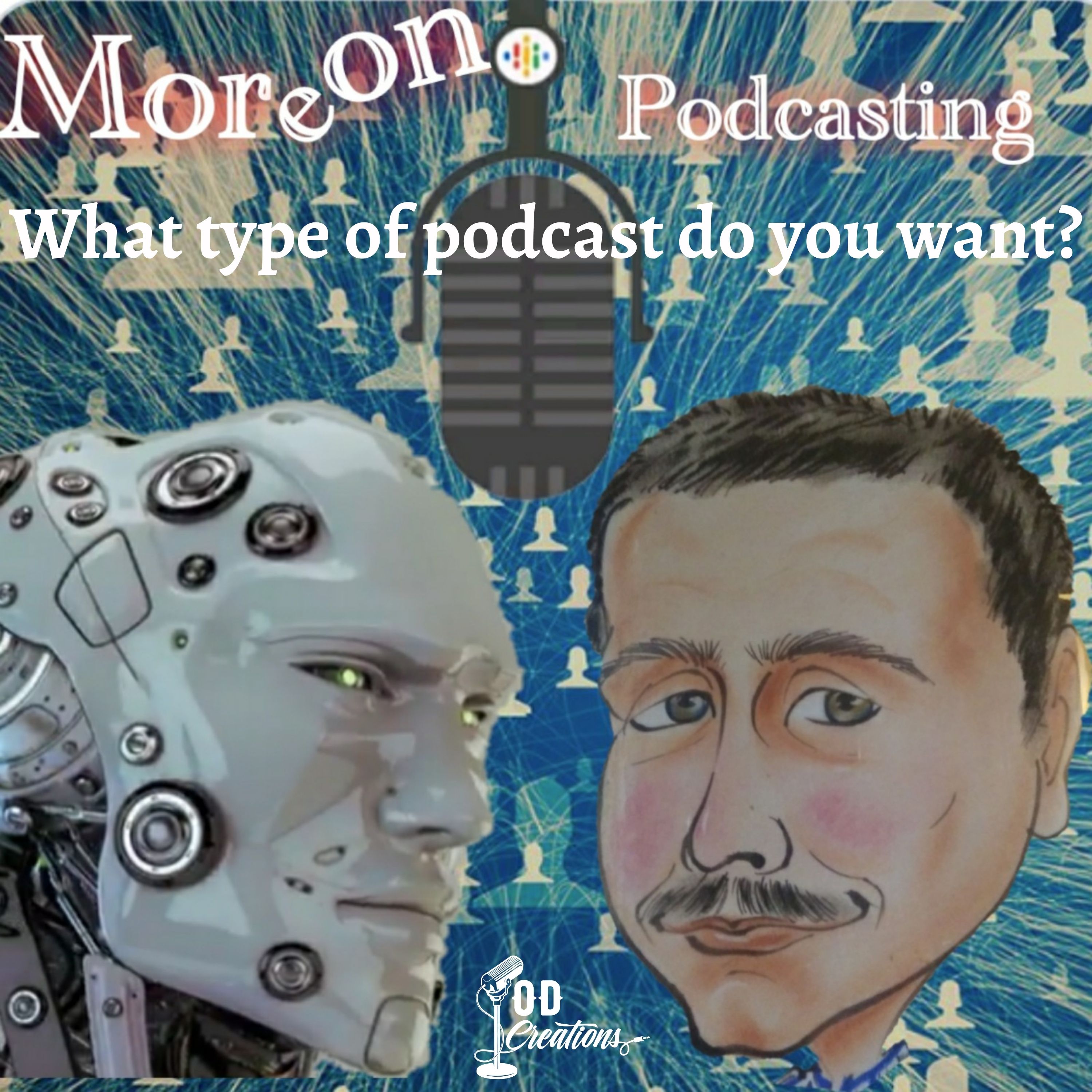 The Pilot of More On Podcasting