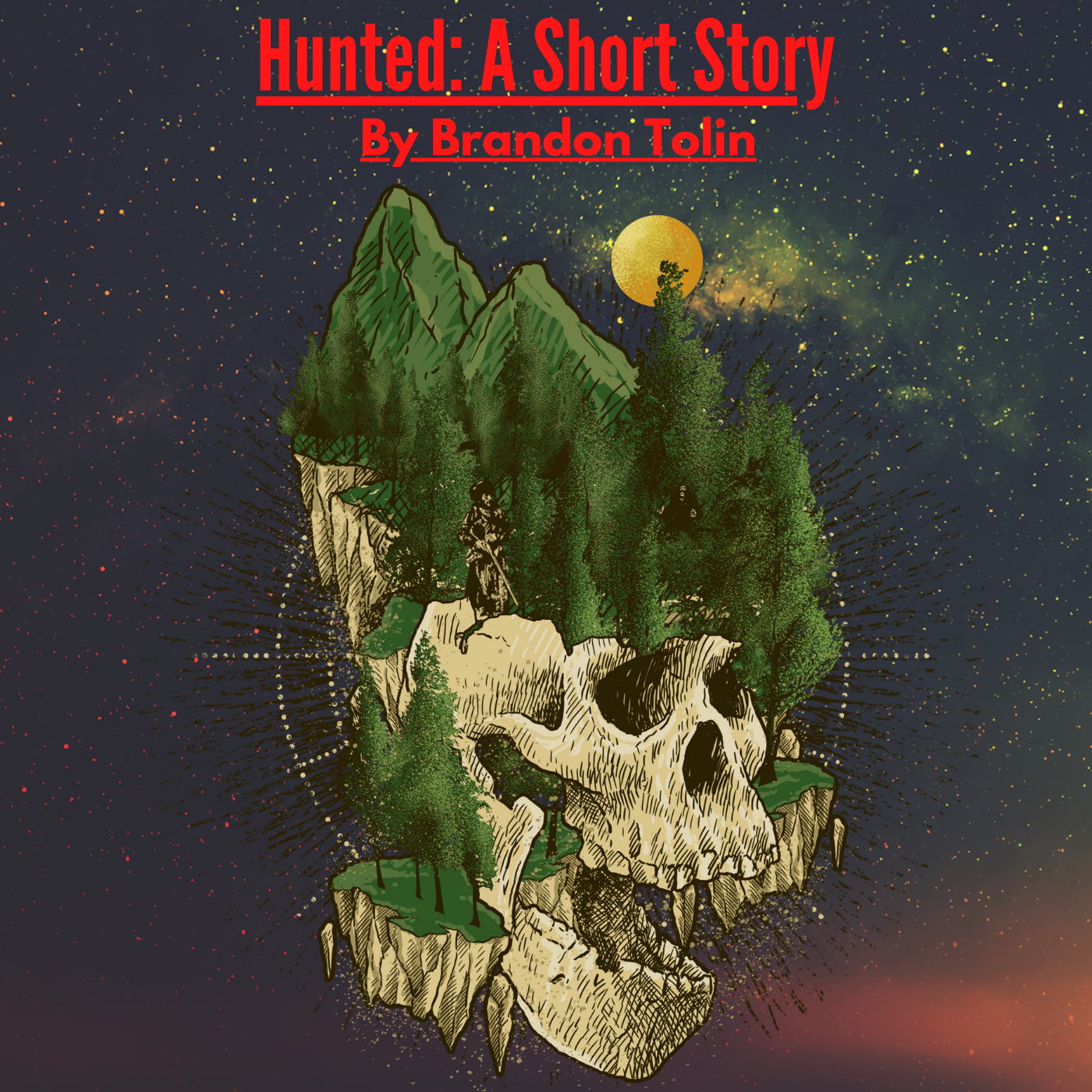 Hunted: A Short Story