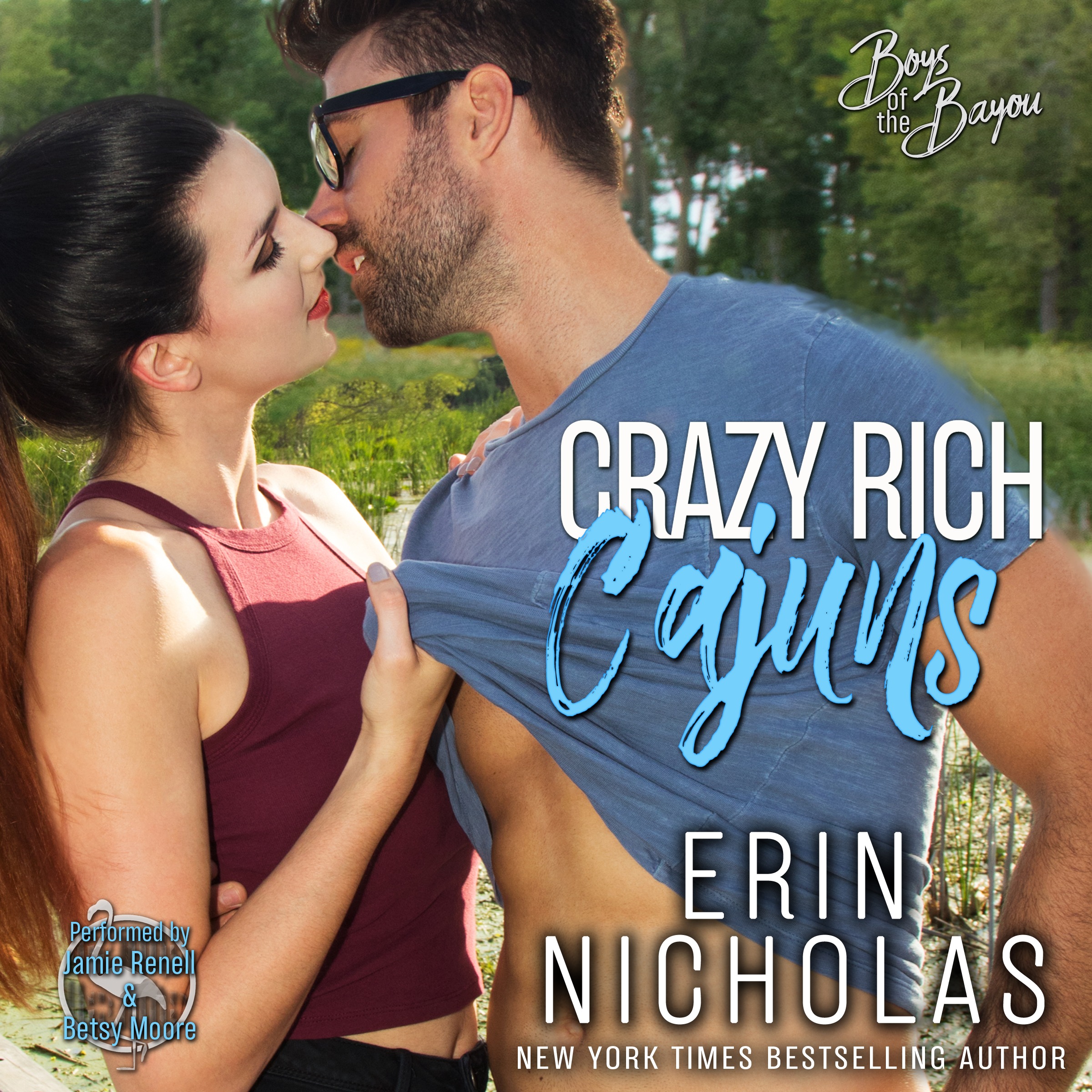 Crazy Rich Cajuns: An Opposites Attract Romantic Comedy (Boys of the Bayou, Book 4)