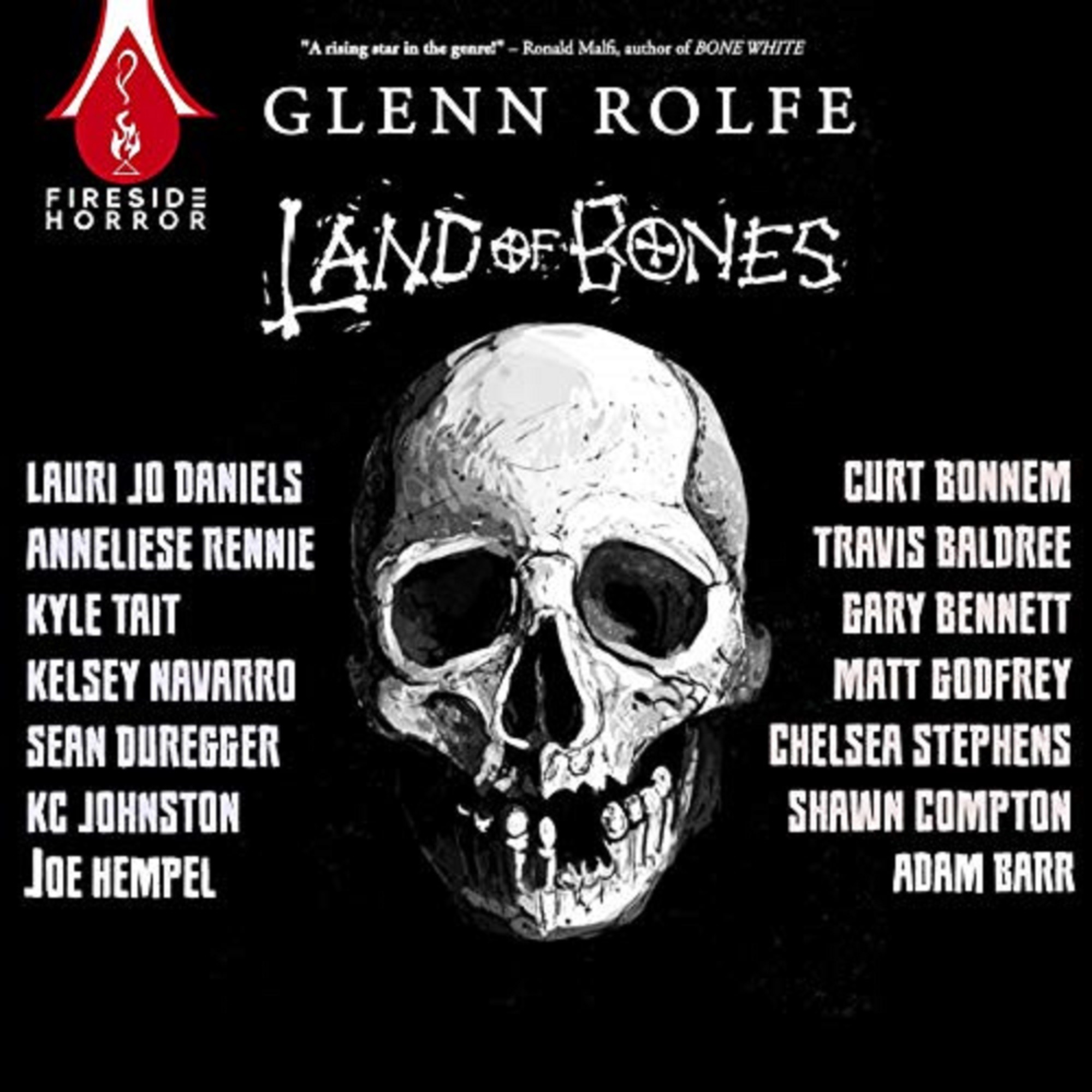 Land Of Bones: 14 Tales of the Strange and Macabre
