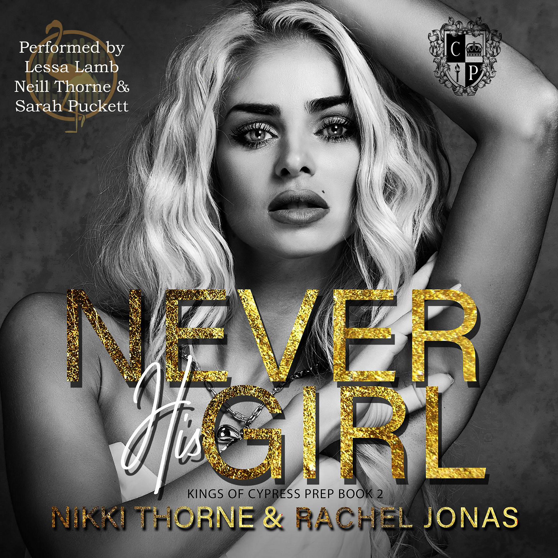 Never His Girl (Kings of Cypress Prep, Book 2)