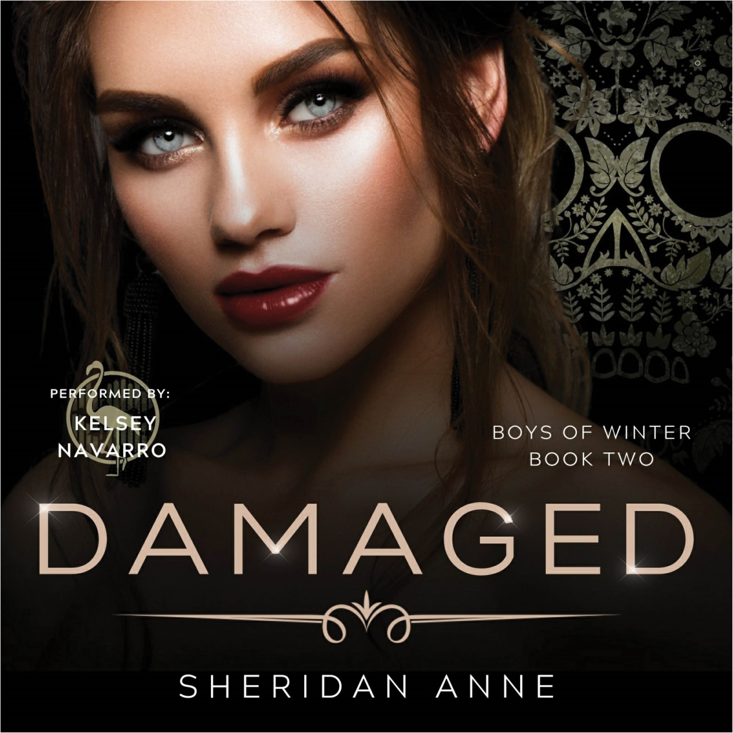 Damaged: A Dark Enemies to Lovers Reverse Harem Romance (Boys of Winter, Book 2)