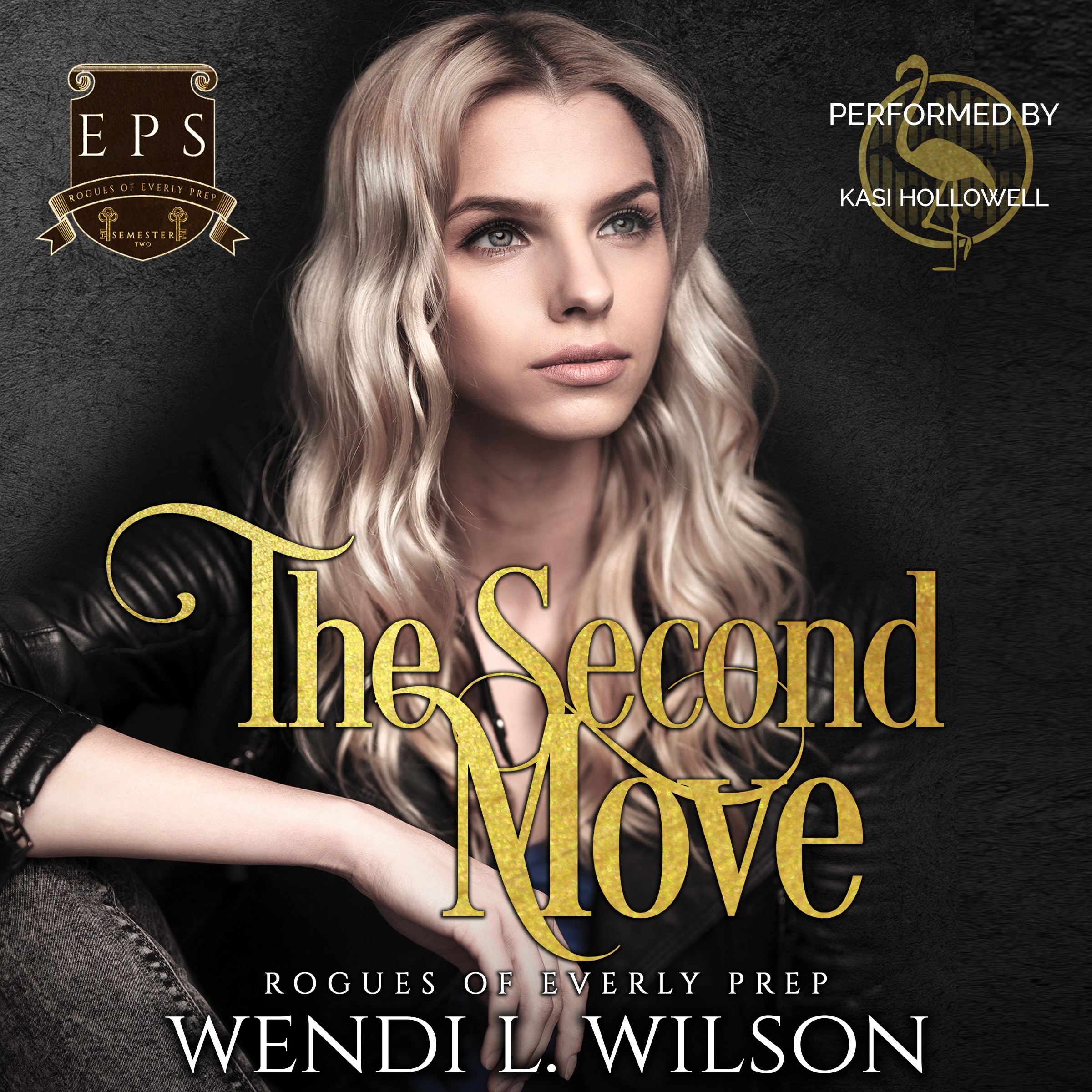 The Second Move: Dark High School Bully Romance (Rogues of Everly Prep Book 2)