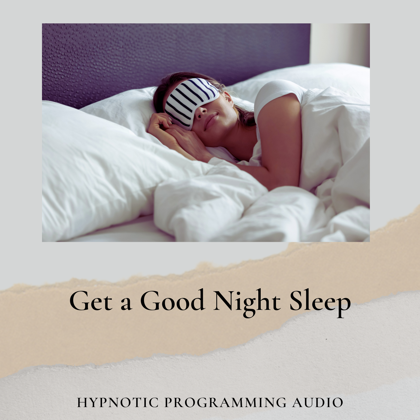 Get A Good Night Sleep Hypnotic Programming Audio