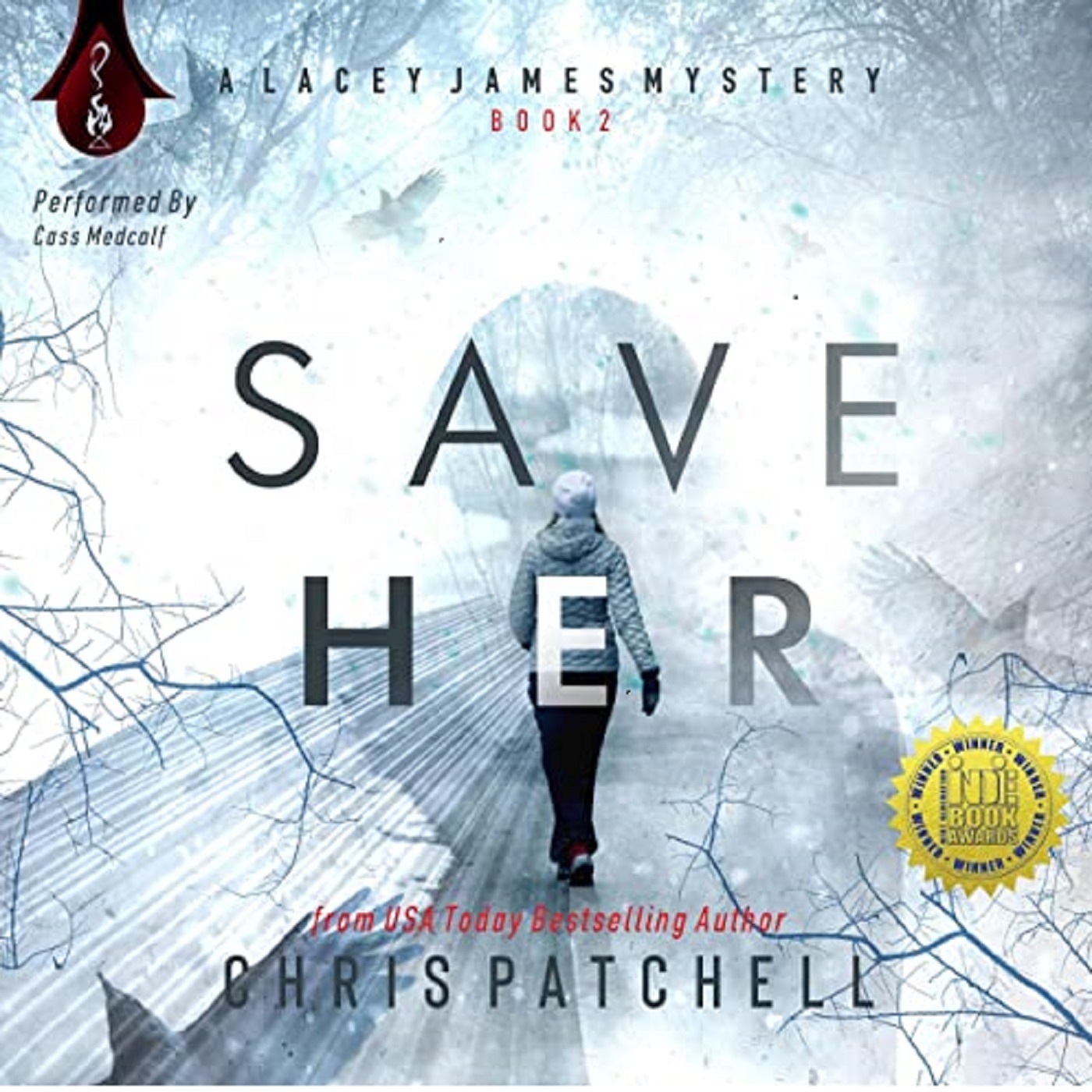 Save Her (The Lacey James Series, Book 2)
