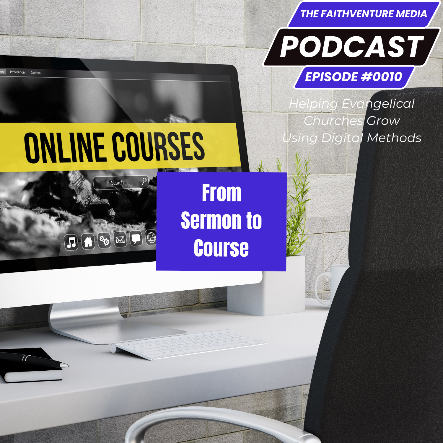 Episode 10 | From Sermon to Course episode artwork