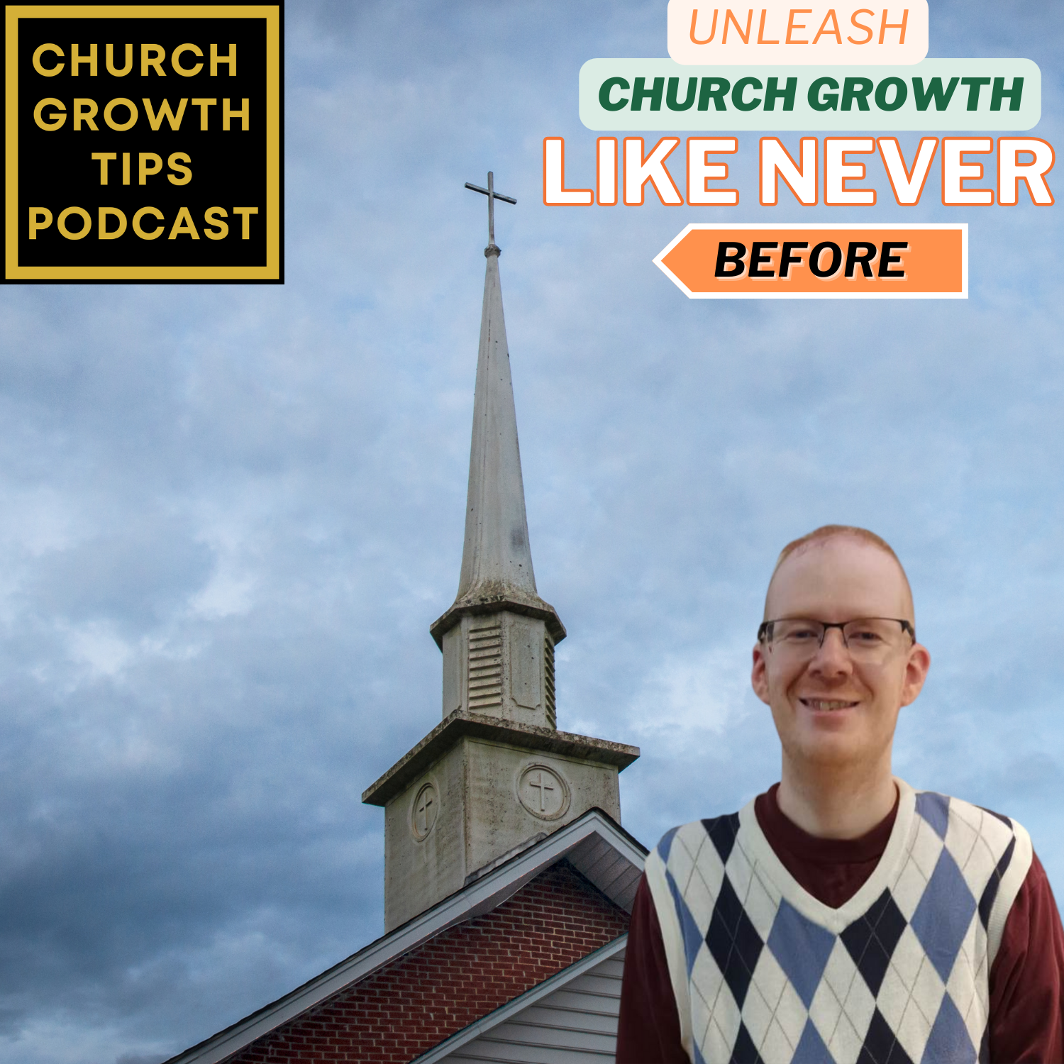 Episode 13 - Unleash Church Growth Like Never Before episode artwork