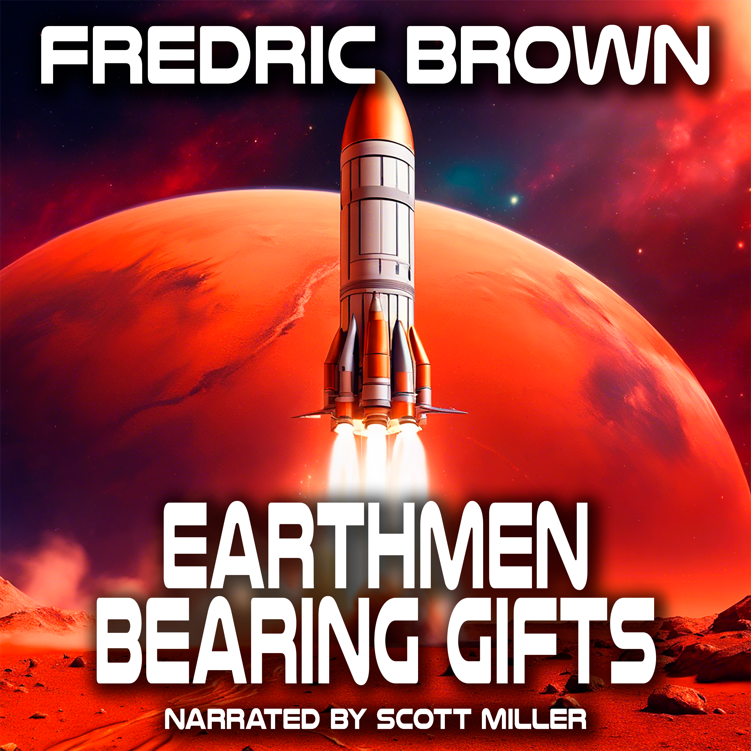 Earthmen Bearing Gifts by Fredric Brown