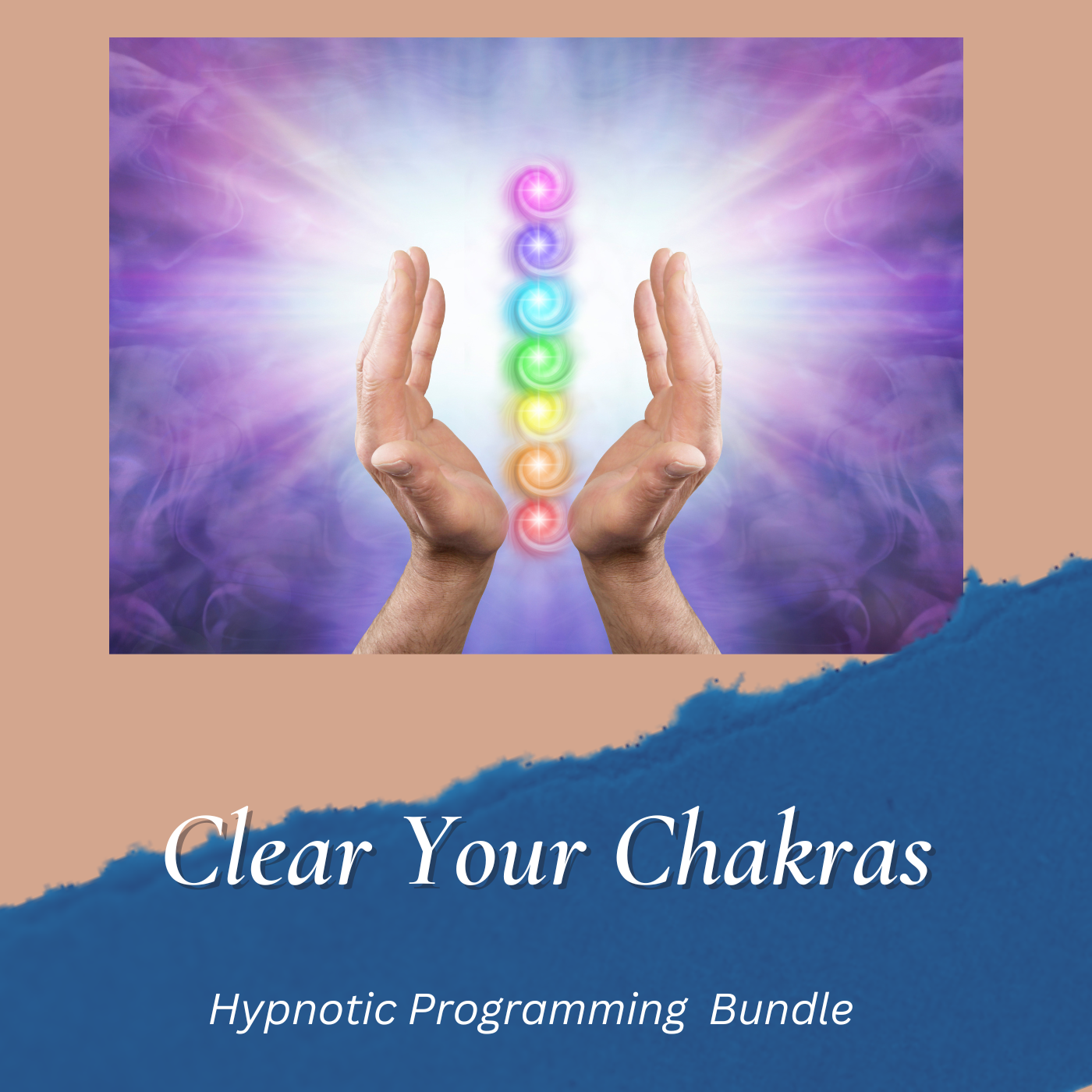 Clear Your Chakras Hypnotic Programming Audio Series