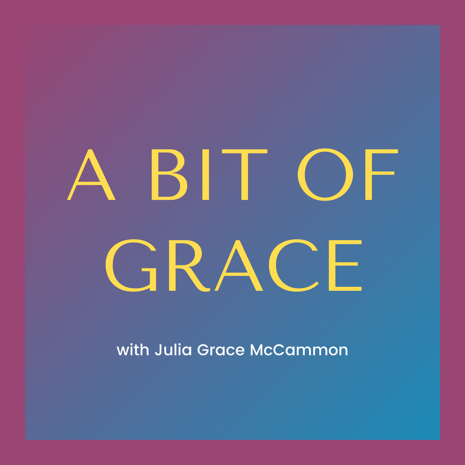 A BIT OF GRACE