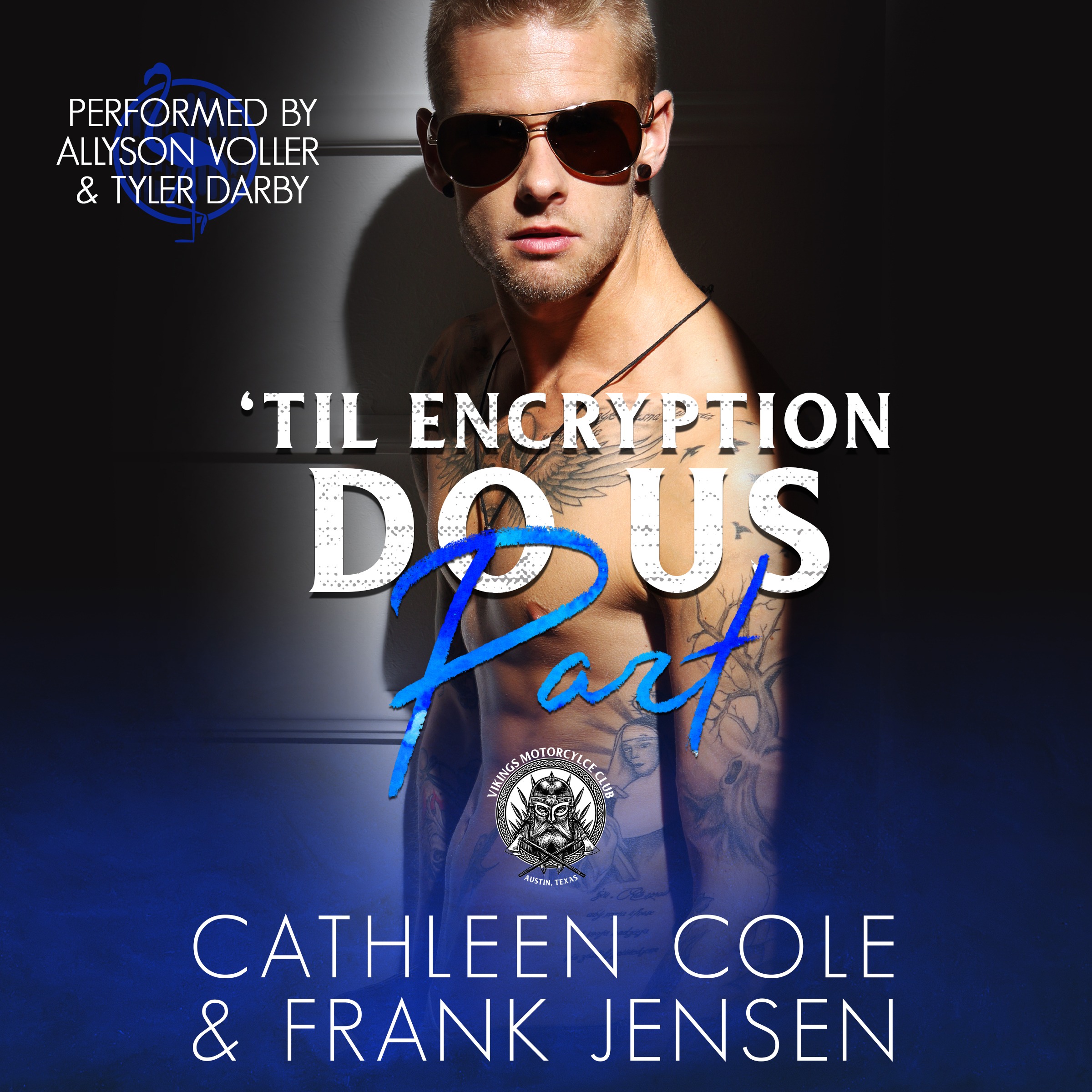 ‘Til Encryption Do Us Part: A Motorcycle Club Romance (The Vikings MC, Book 4)