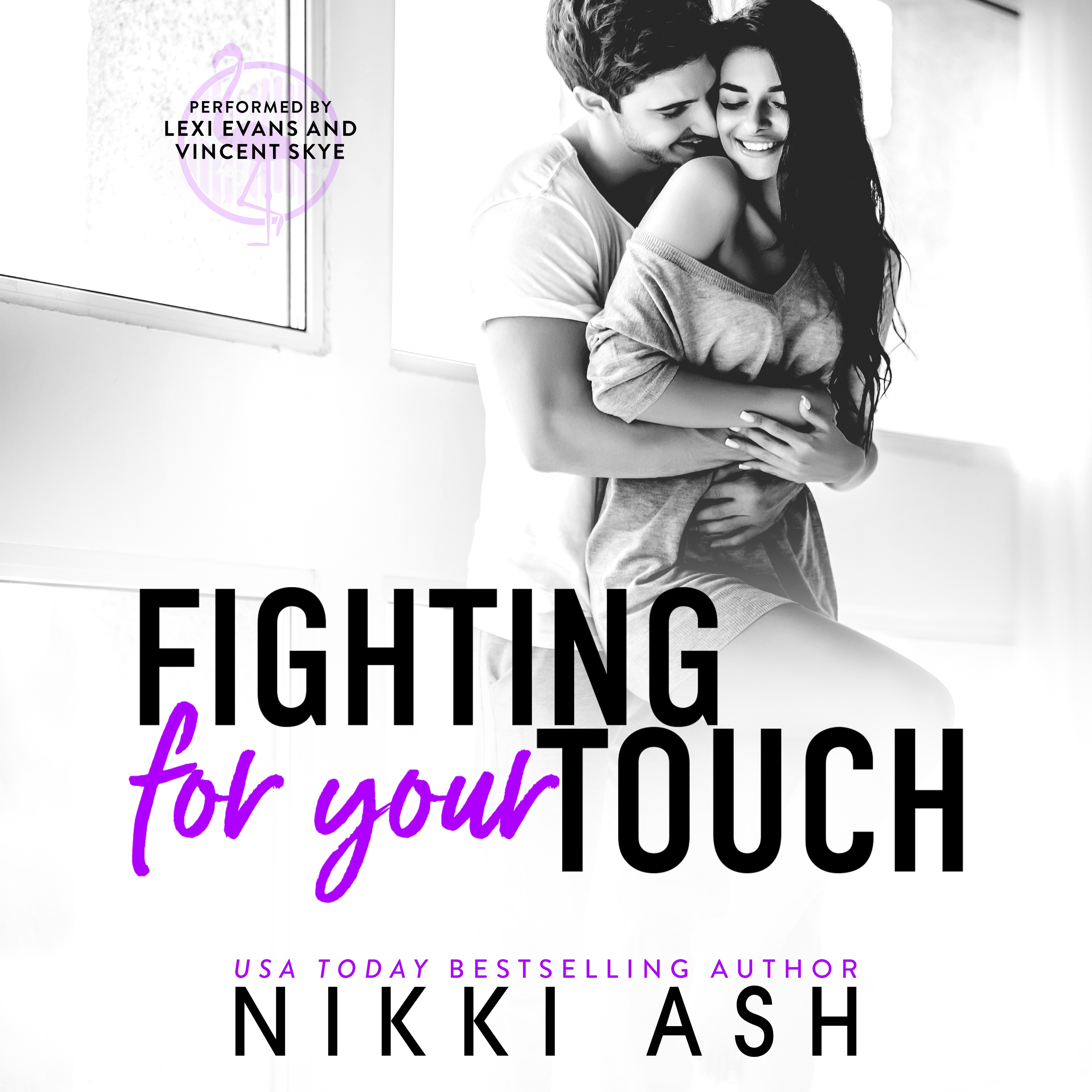 Fighting for Your Touch: A Roommates-to-Lovers Romance (Fighting Series, Book 3)