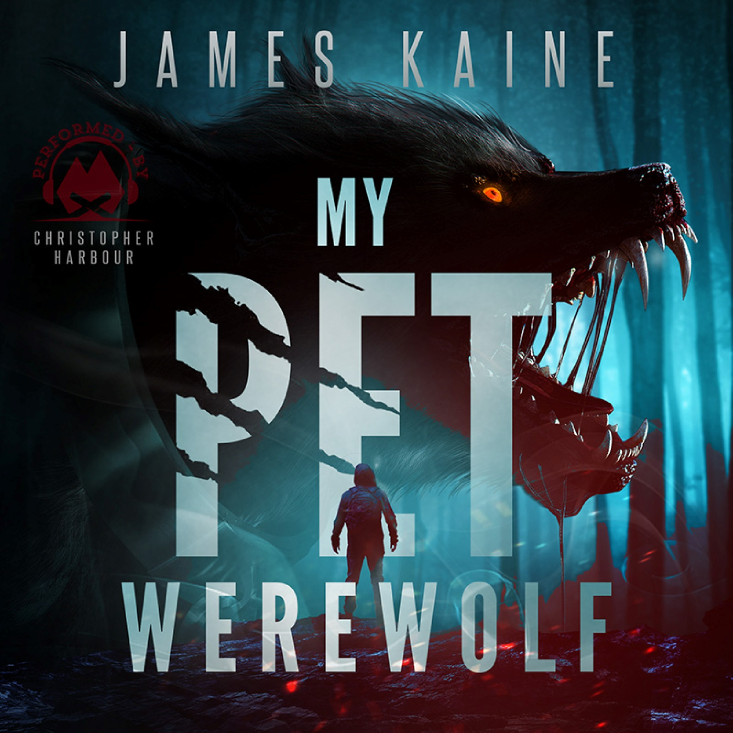 My Pet Werewolf: A Horror Novel (My Pet Werewolf #1)