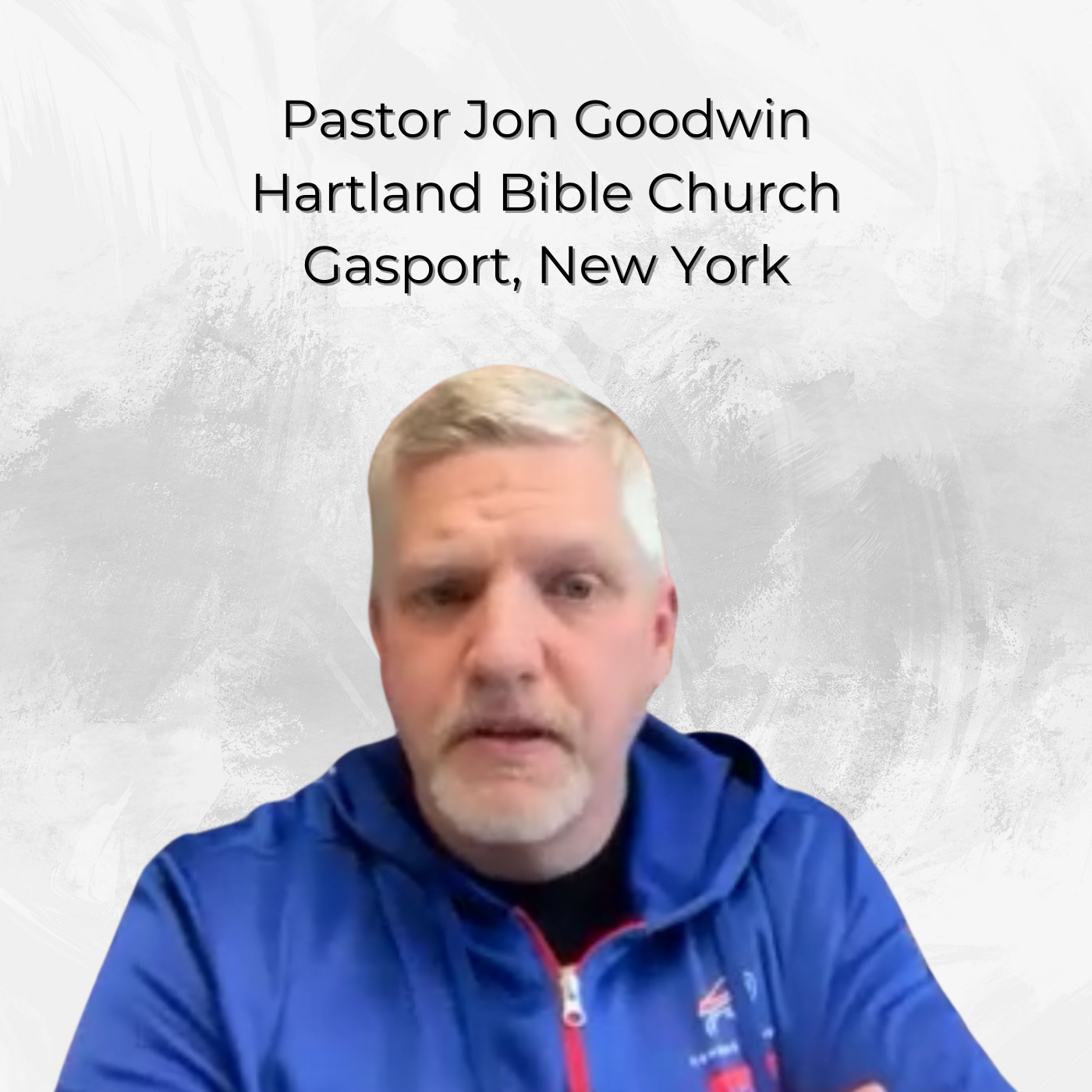 Episode 2 | Pastor Jon Goodwin, Hartland Bible Church, Gasport, New York episode artwork