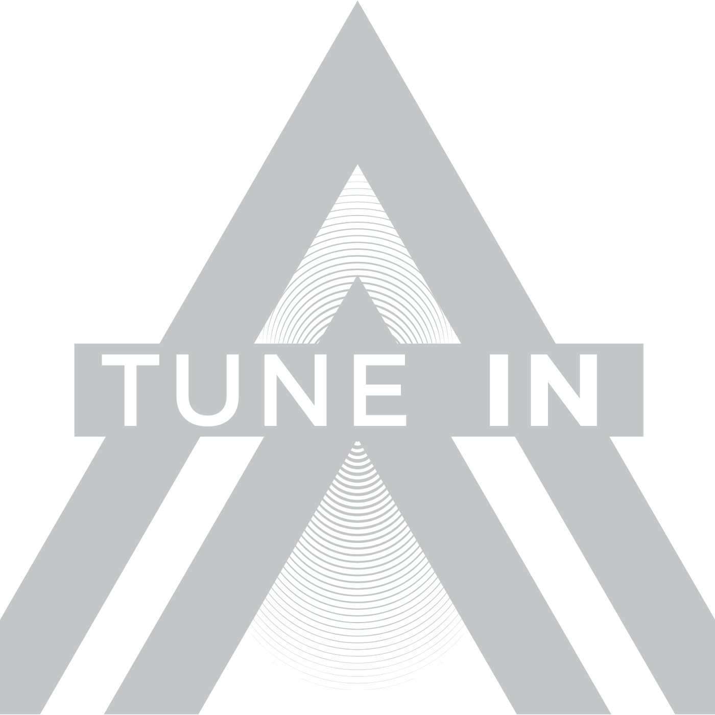 TUNE IN