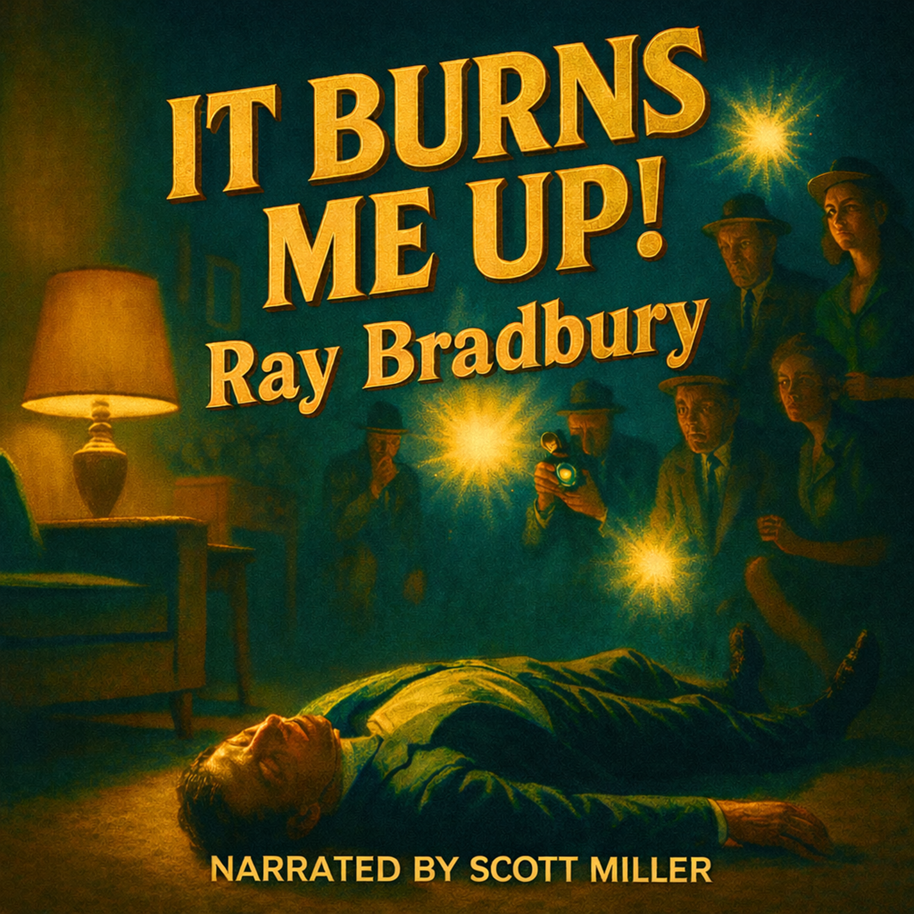 It Burns Me Up! by Ray Bradbury