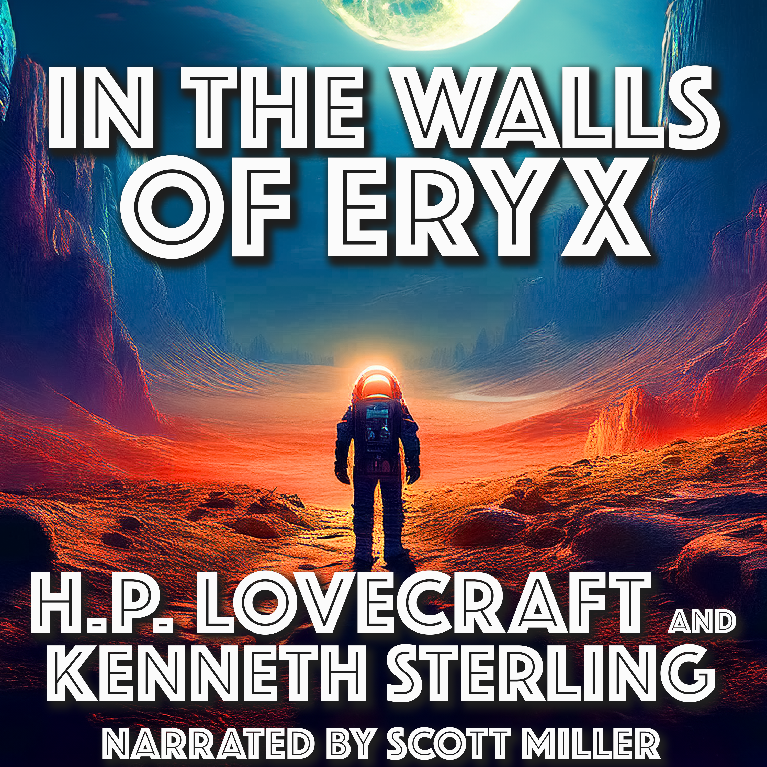  In The Walls of Eryx by H. P. Lovecraft and Kenneth Sterling