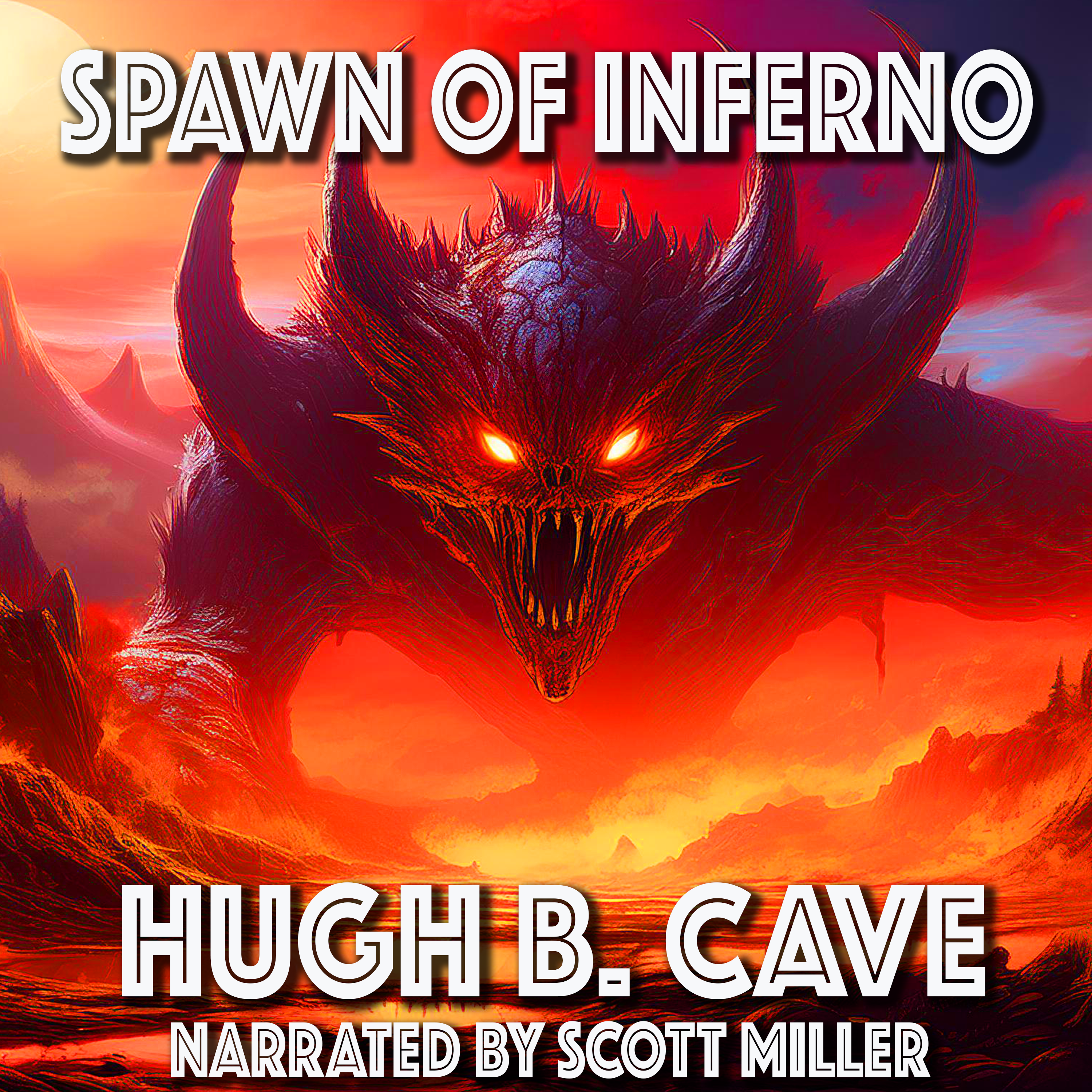 Spawn of Inferno by Hugh B. Cave