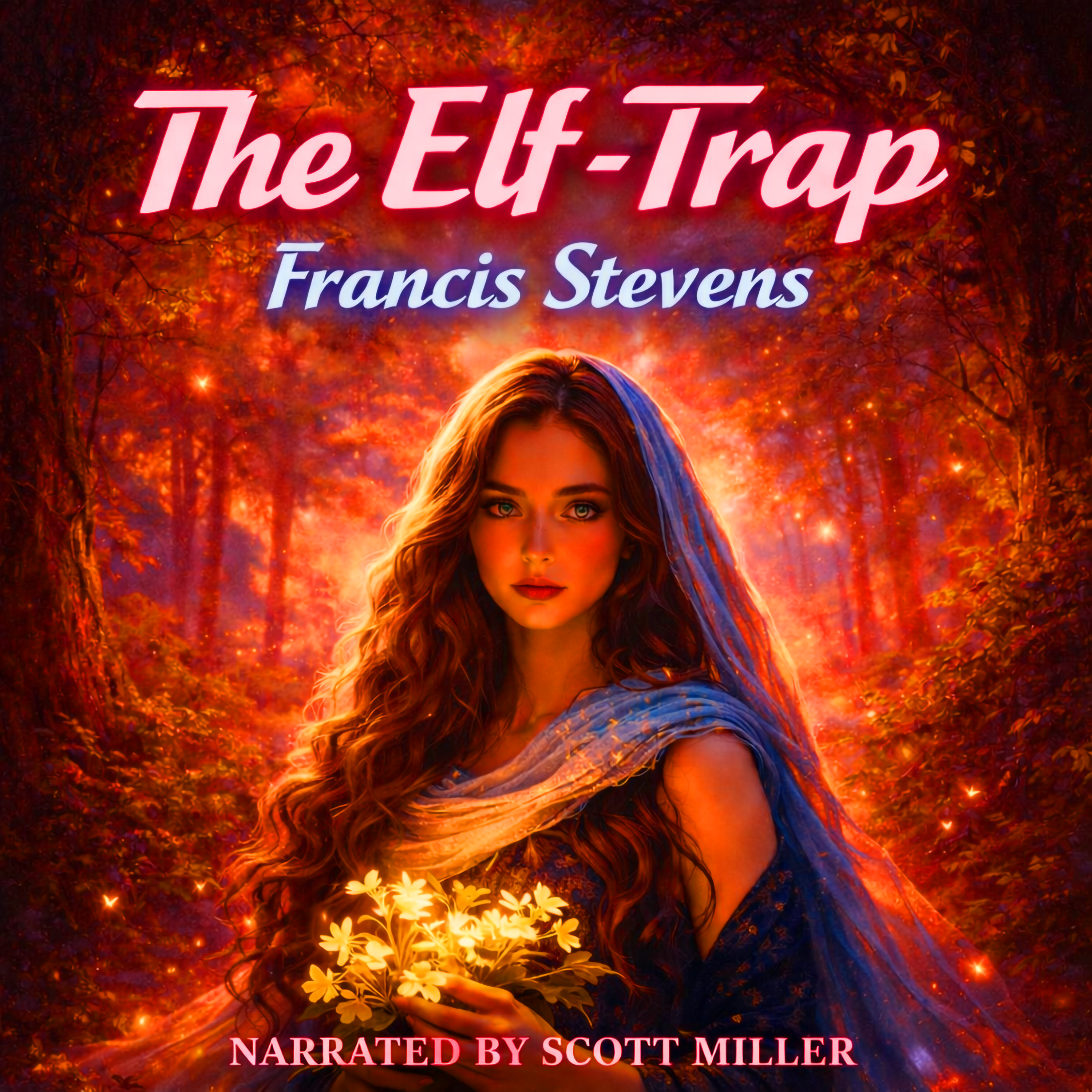 The Elf-Trap by Francis Stevens