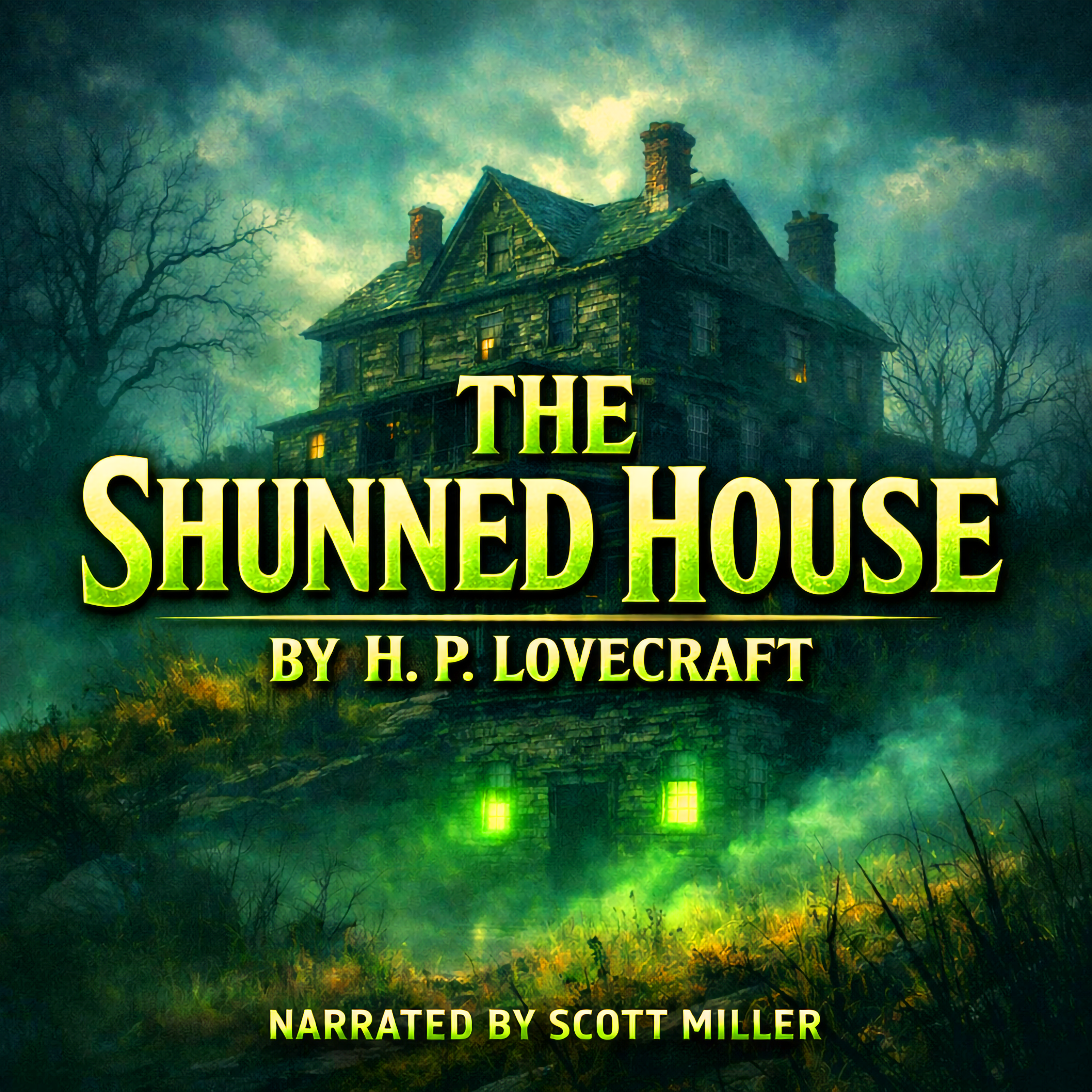 The Shunned House by H. P. Lovecraft