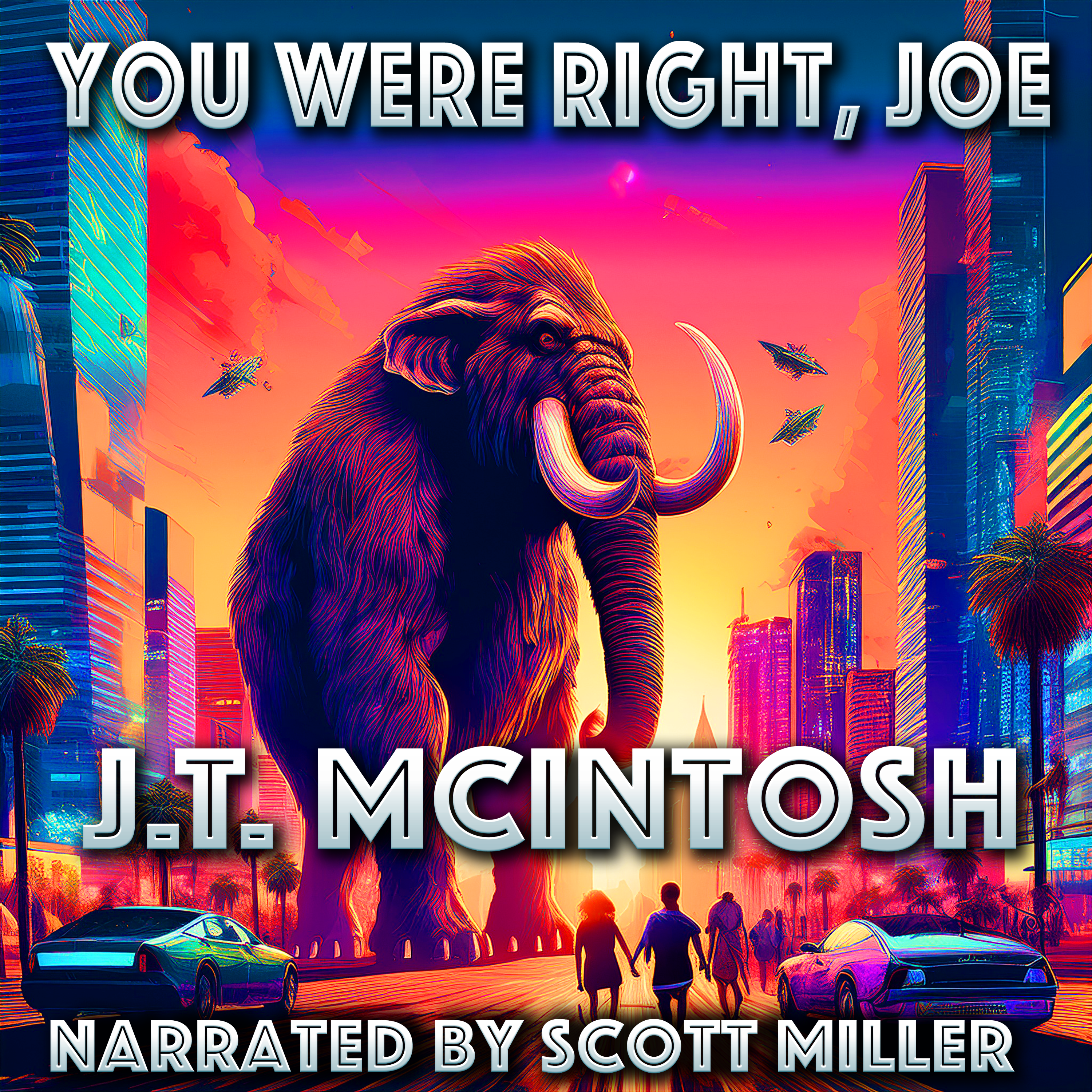 You Were Right, Joe by J. T. McIntosh