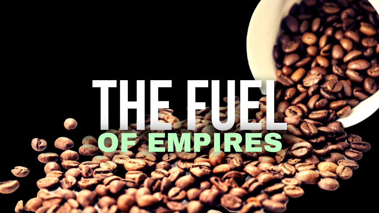How Coffee Changed the World Forever