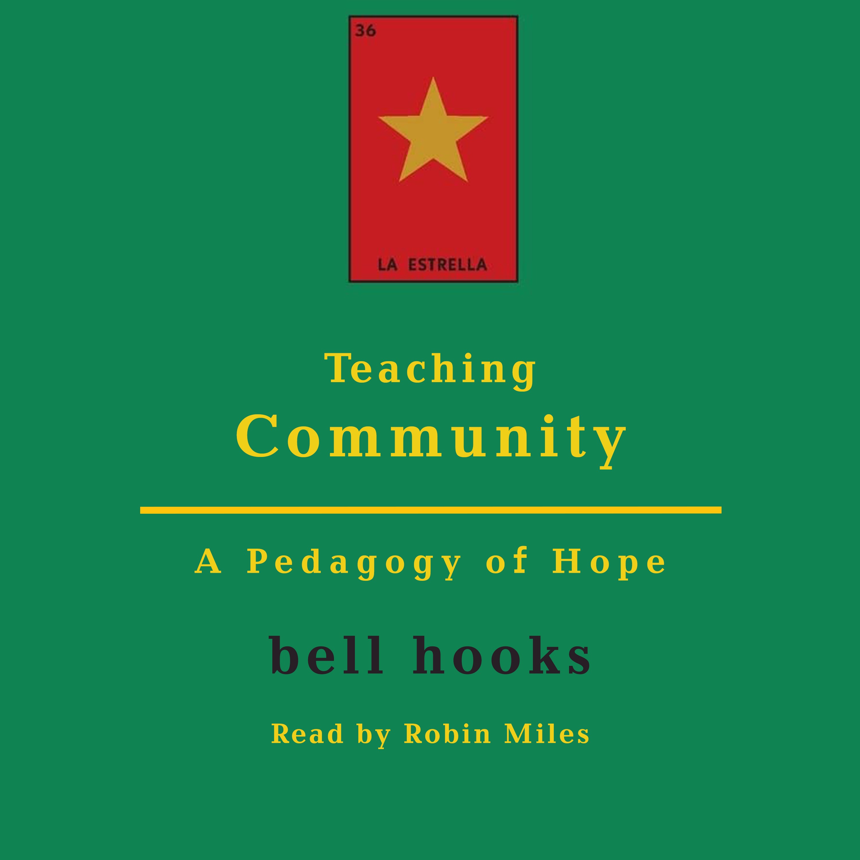 Teaching Community: A Pedagogy of Hope