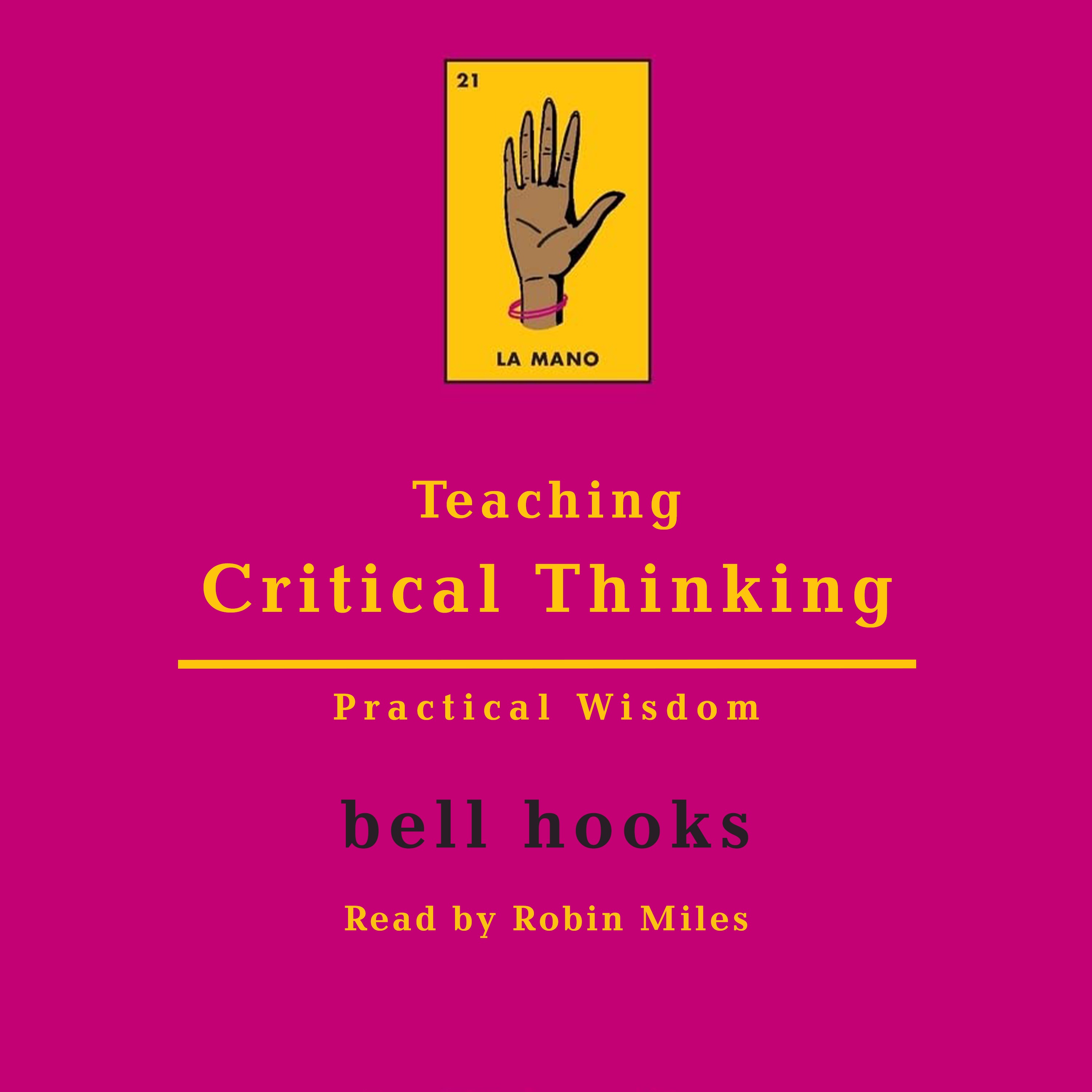 Teaching Critical Thinking: Practical Wisdom