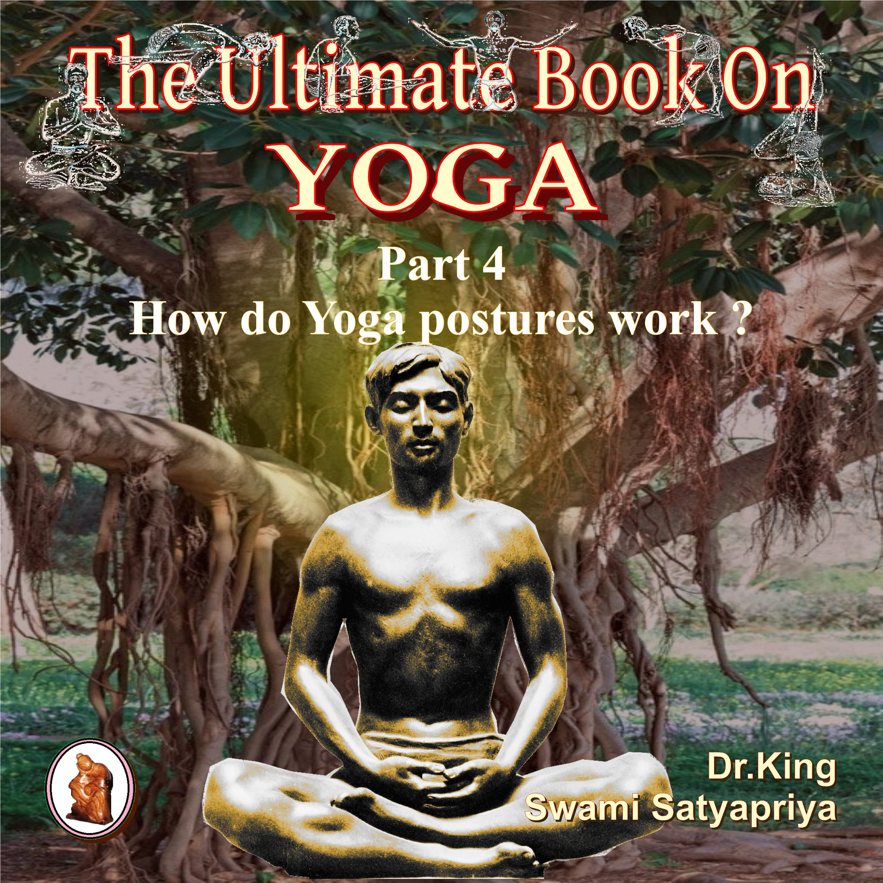 Part 4 of The Ultimate Book on Yoga  ($)