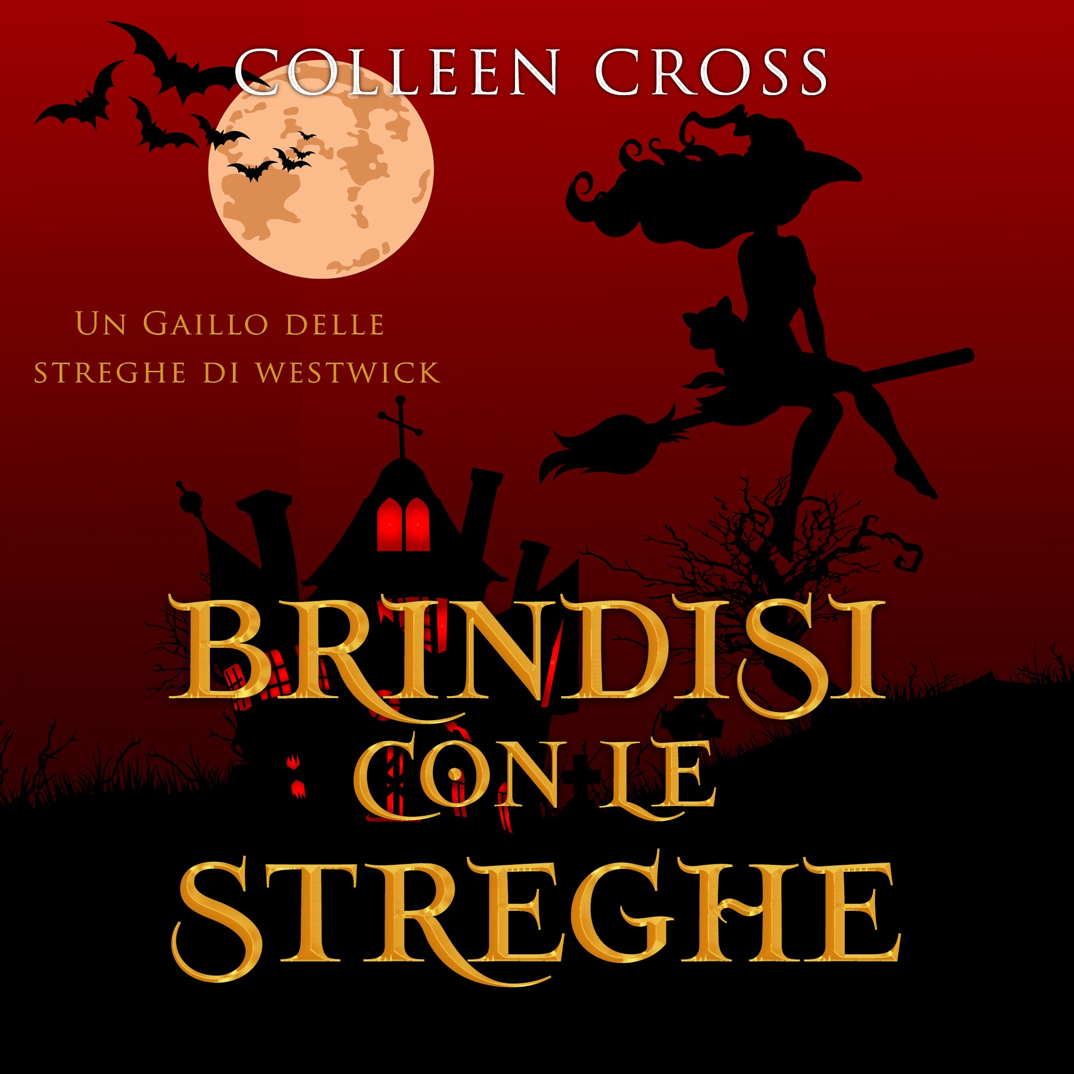 Brindisi con le streghe : I misteri delle streghe di Westwick