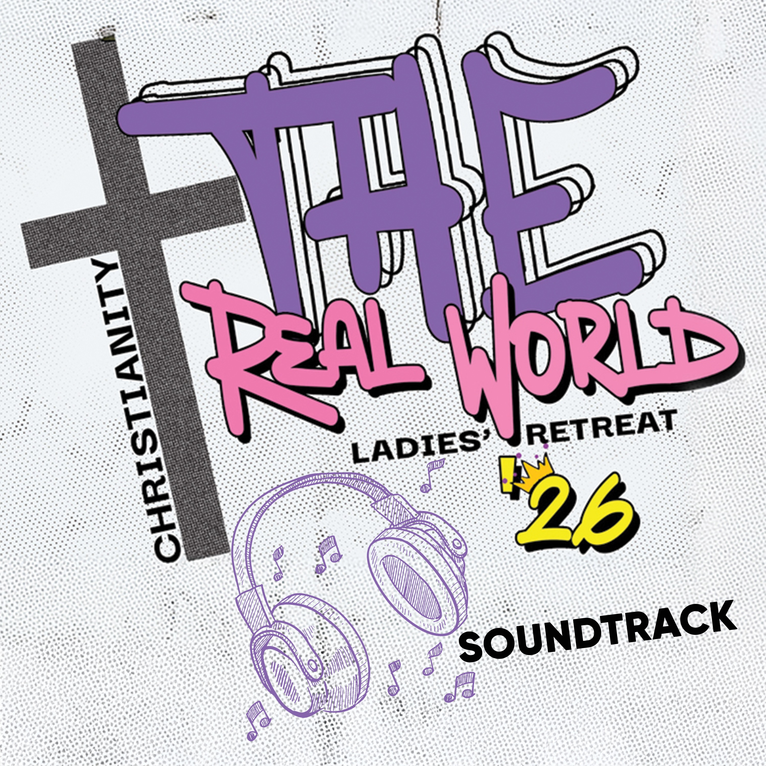 Christianity In The Real World Retreat Soundtrack