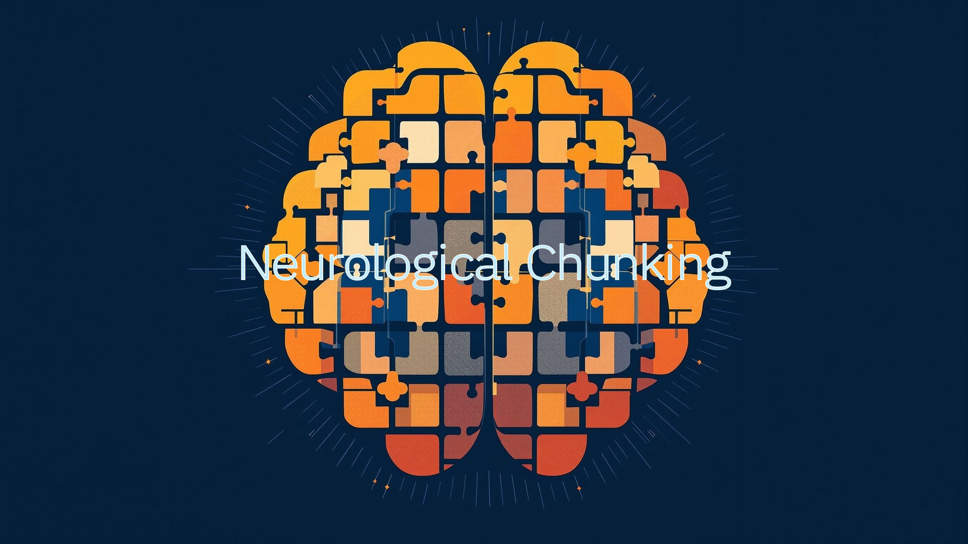 Episode 17:  Leverage Neurological Chunking