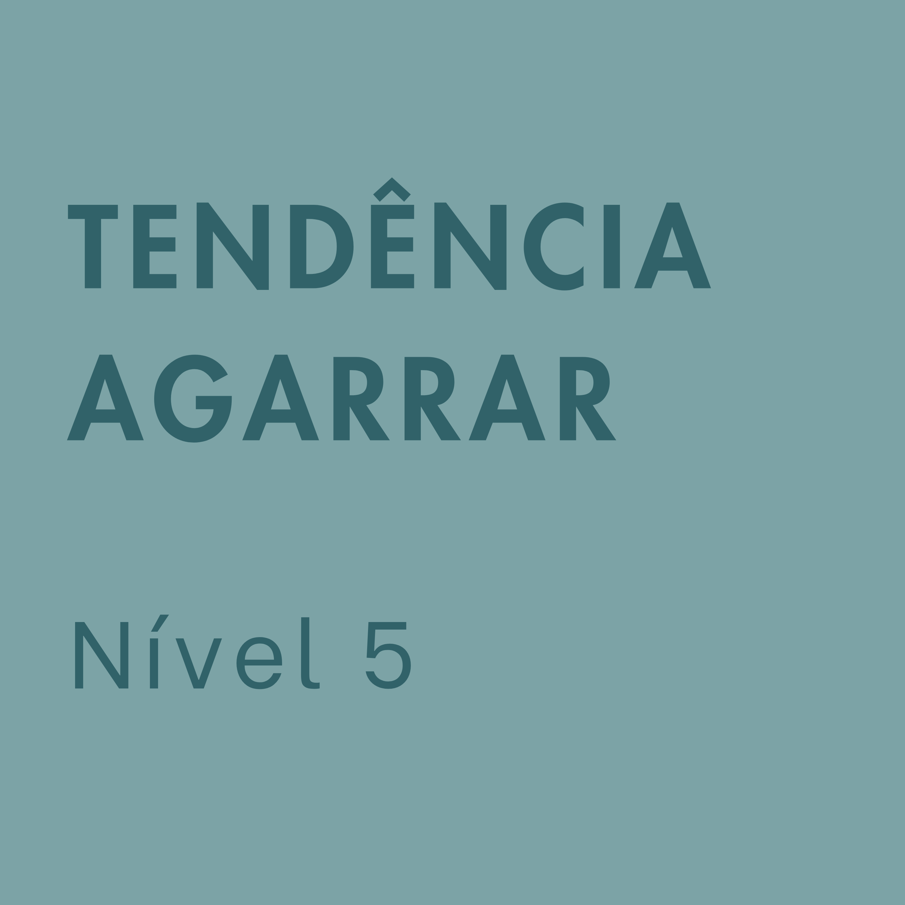 5. Exploração: Tendência para Agarrar - Nível 5