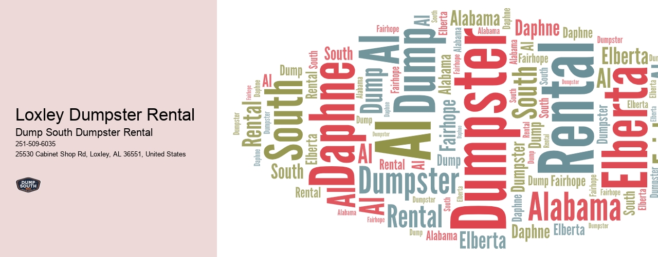 Loxley Dumpster Rental