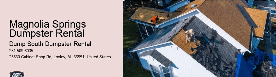 Magnolia Springs Dumpster Rental