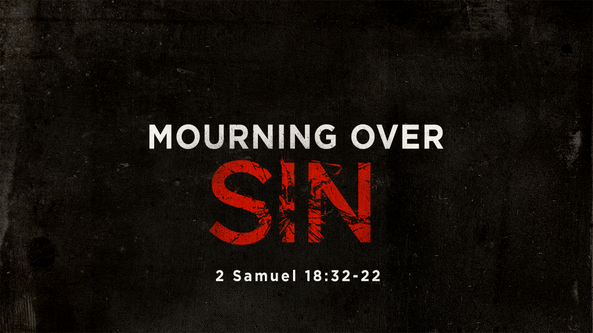 Mourning Over Sin Southwest Church of Christ