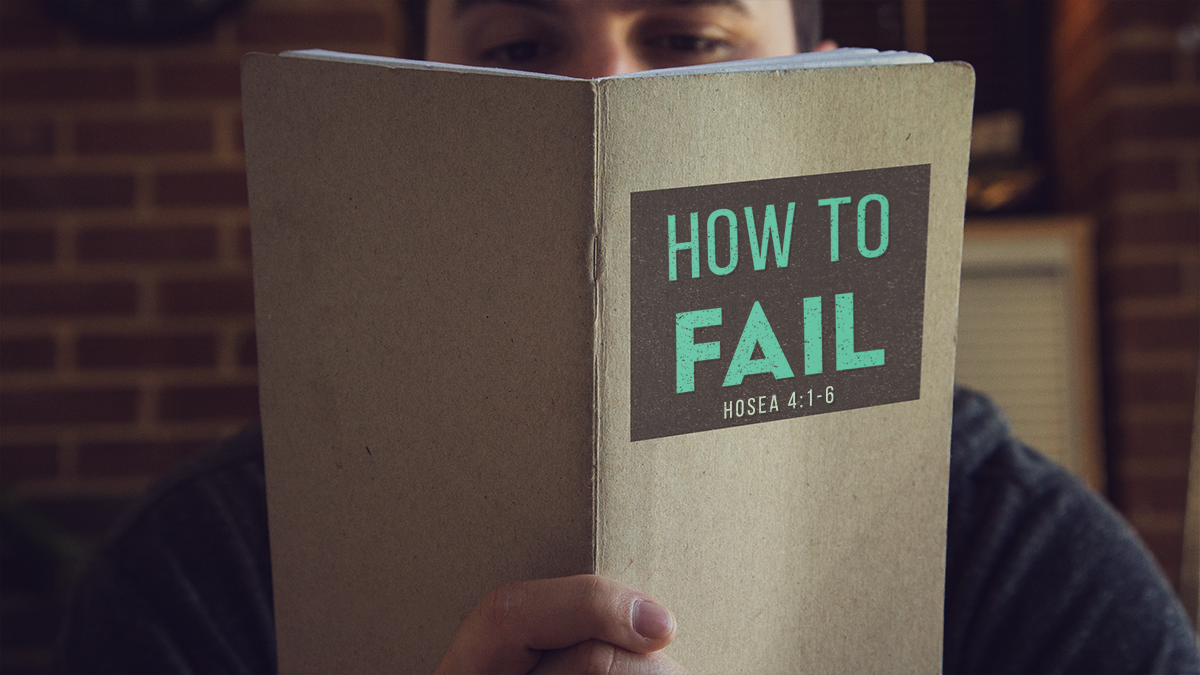 How to Fail – Southwest Church of Christ