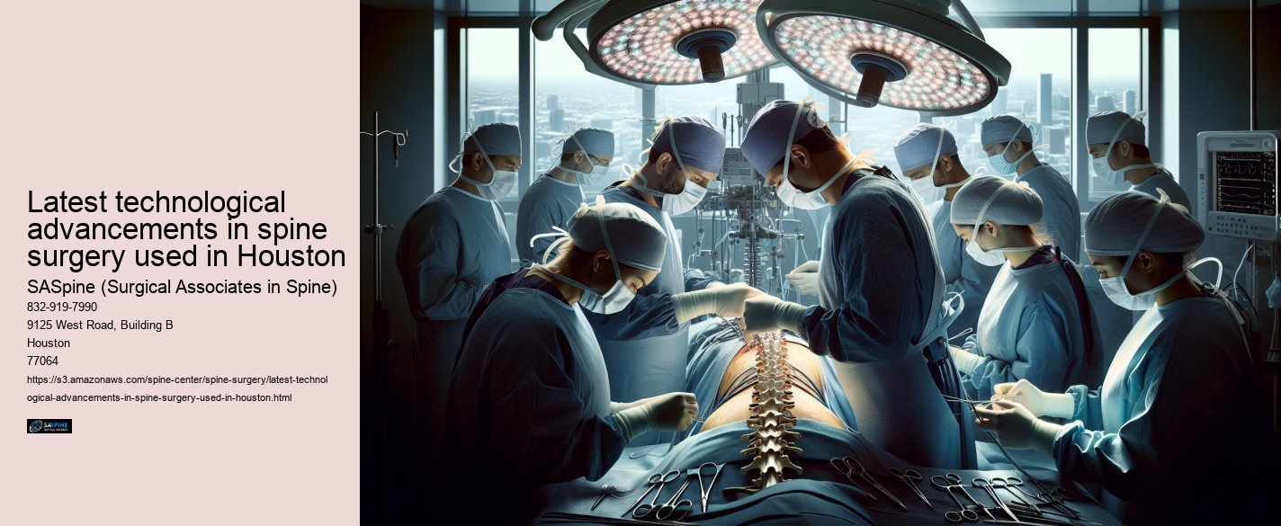 Latest technological advancements in spine surgery used in Houston