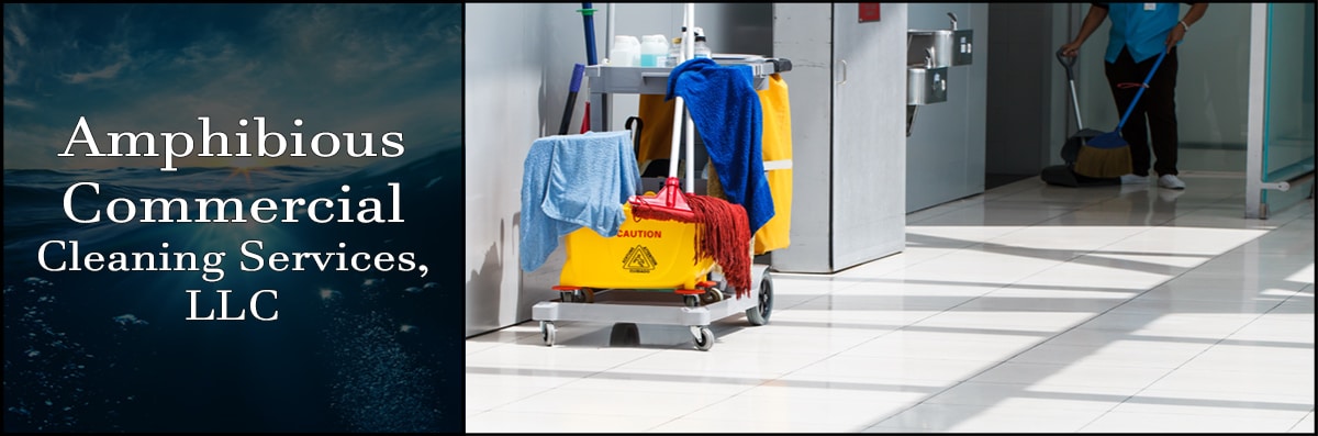 Amphibious Commercial Cleaning Services, LLC is a Cleaning Amphibious Commercial Cleaning Services, LLC is a Cleaning