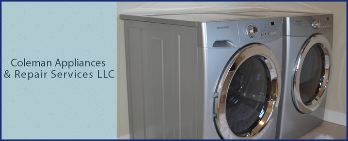 Coleman Appliances Repair Services Llc Offers Used Appliance Sales In Barnesville Oh Coleman Appliances Repair Services Llc Offers Used Appliance Sales In Barnesville Oh