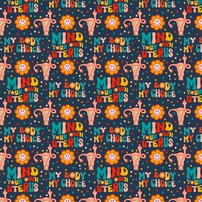 Medium Scale My Body My Choice Mind Your Own Uterus Middle Finger Womens Rights Pro Choice Retro Smileys on Navy