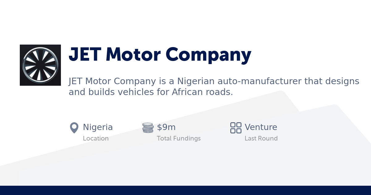 JET Motor Company Company Profile, Lagos Automotive Startup, Founders ...