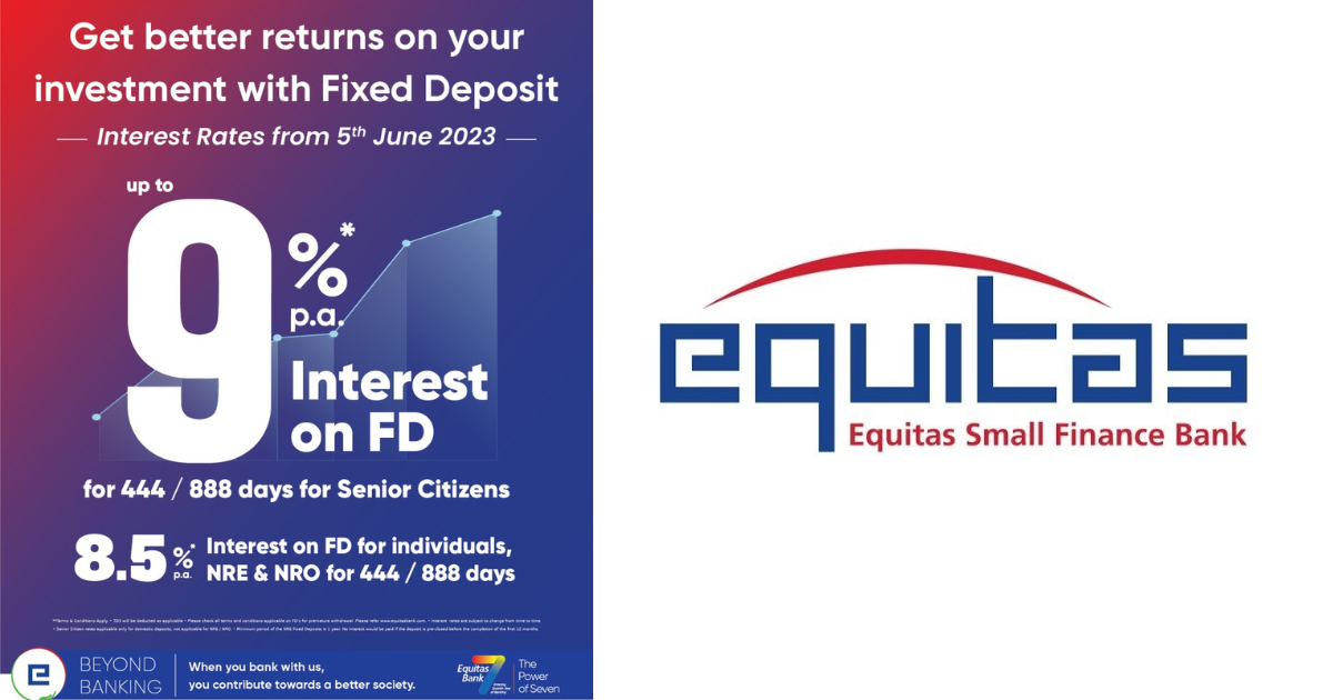 Equitas Small Finance Bank encourages savings by newly introduced tenure of 444 days