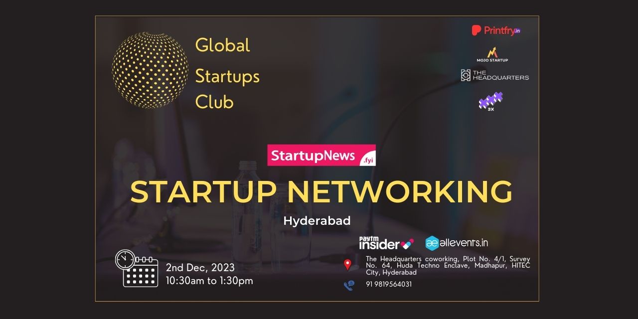 GLOBAL STARTUPS CLUB l STARTUP NETWORKING | Hyderabad | December 2
