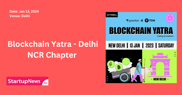 Blockchain Yatra – Delhi NCR | Delhi | January 13