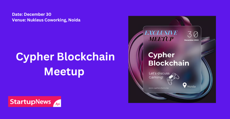 Cypher Blockchain Meetup | Noida | December 30