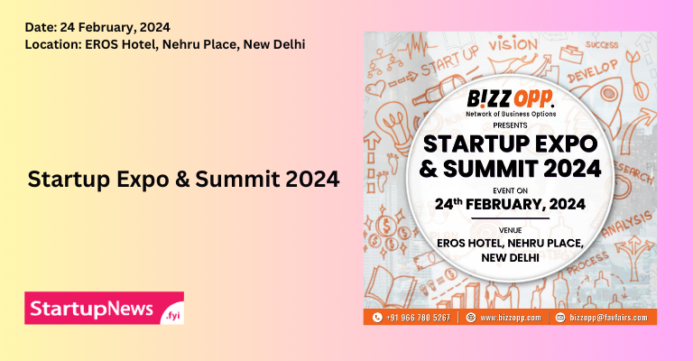 Startup Expo & Summit 2024 | Delhi | February 24